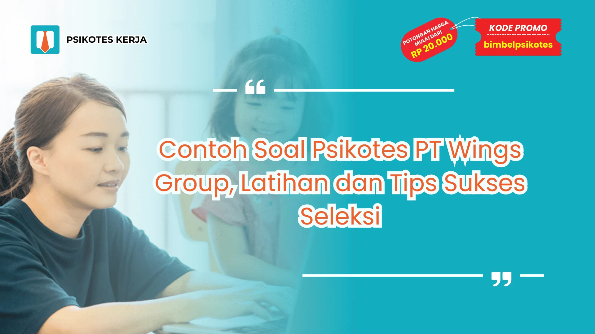 Contoh Soal Psikotes PT Wings Group