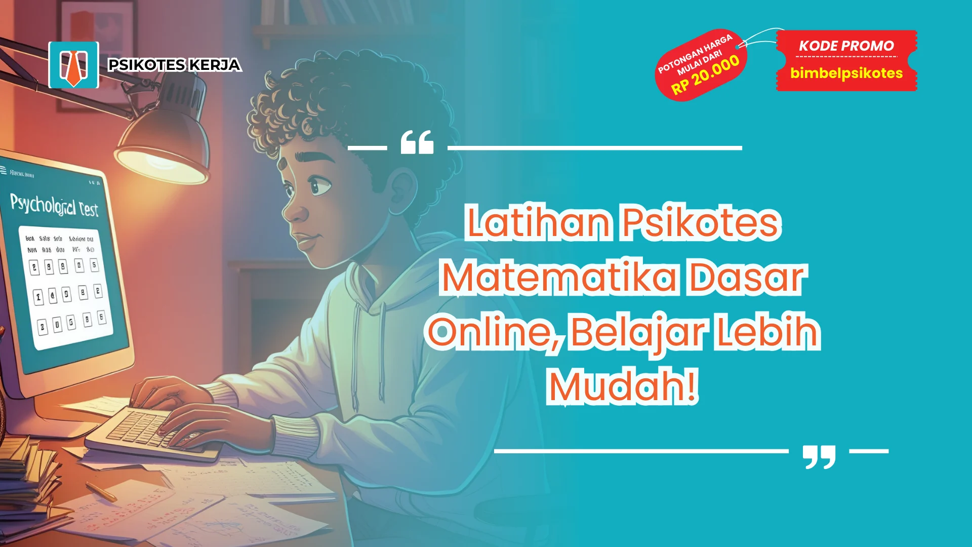 Latihan Psikotes Matematika Dasar Online, Belajar Lebih Mudah!