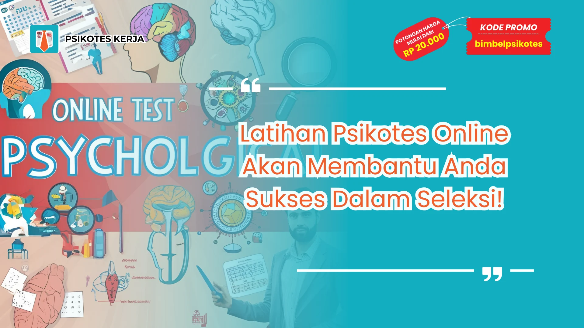 Latihan Psikotes Online Akan Membantu Anda Sukses Dalam Seleksi!