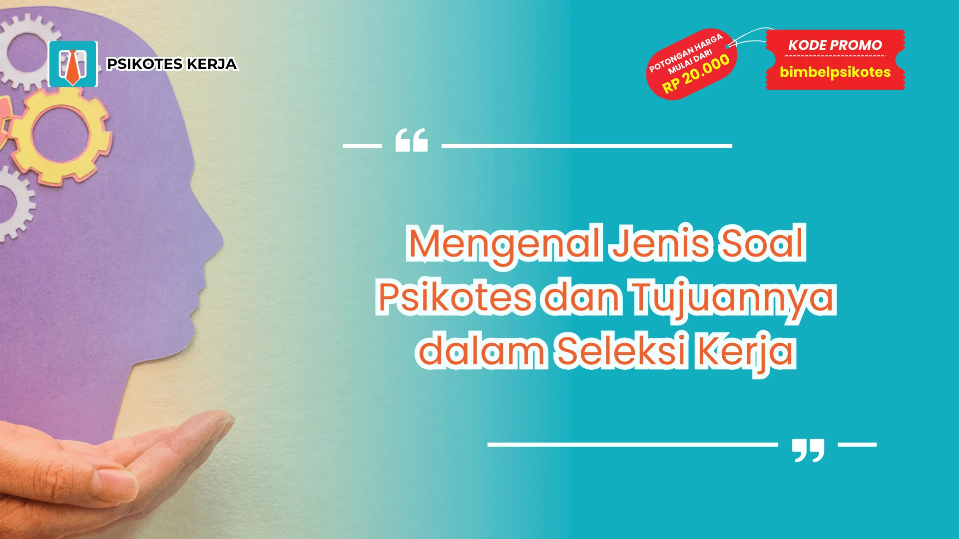 Jenis Soal Psikotes dan Tujuannya