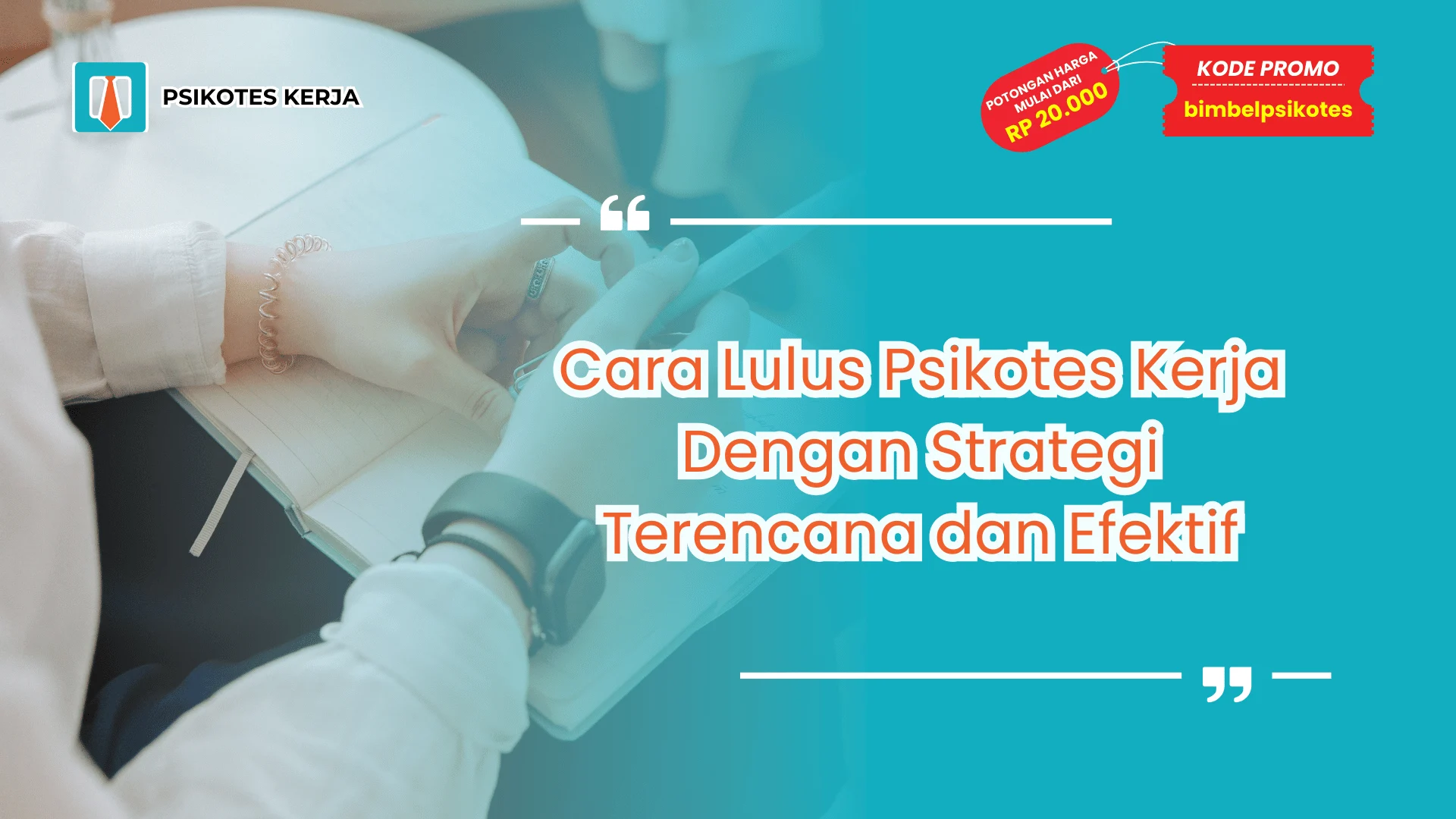 Cara Lulus Psikotes Kerja