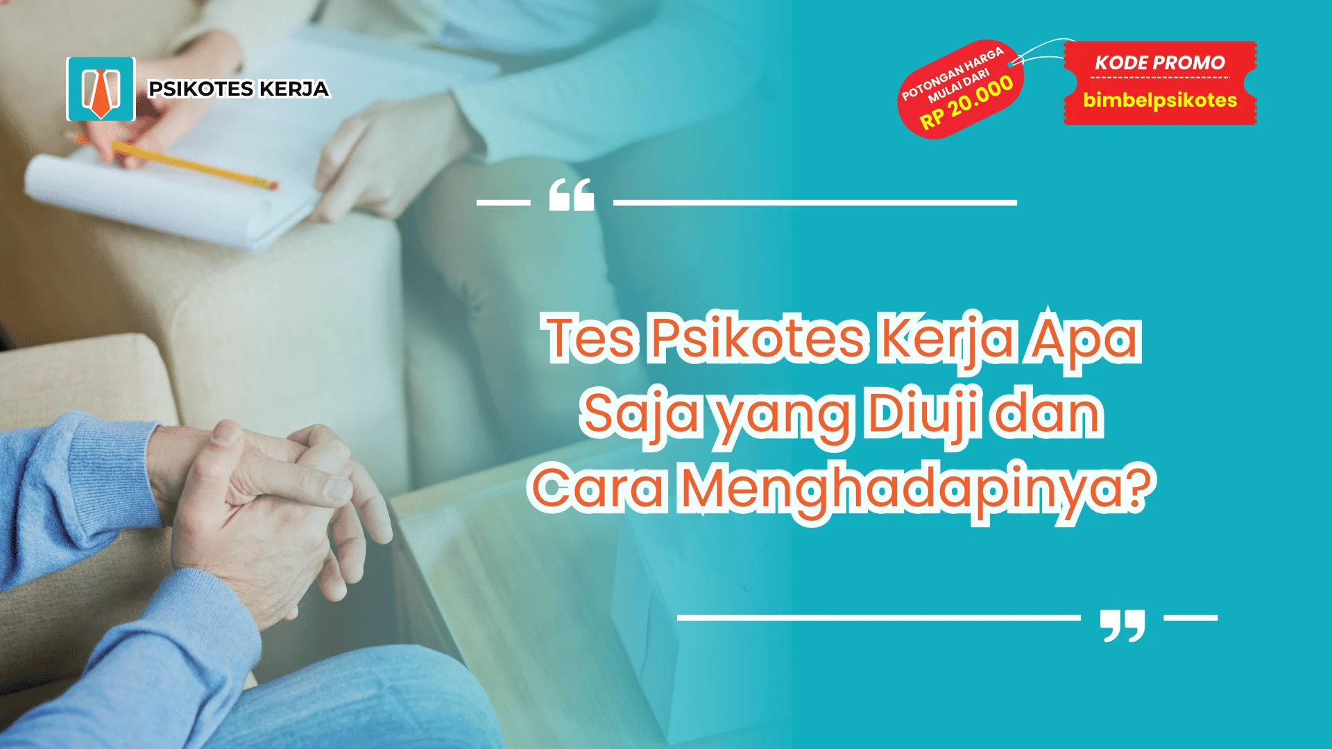 Tes Psikotes Kerja Apa Saja