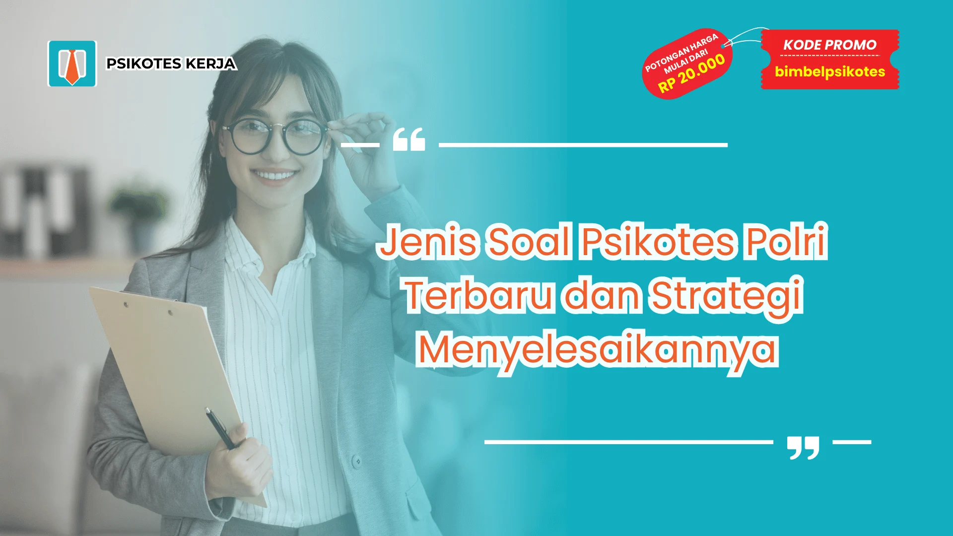 Jenis Soal Psikotes Polri