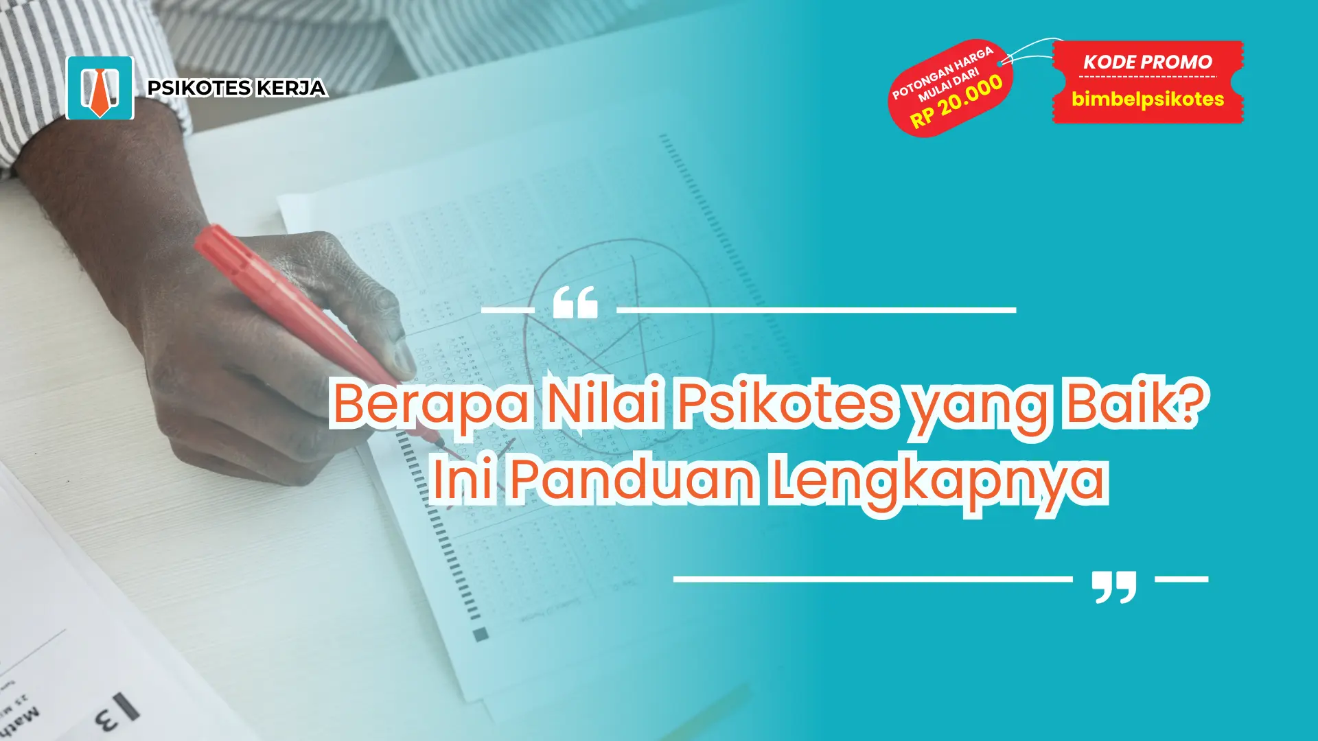Nilai Psikotes yang Baik