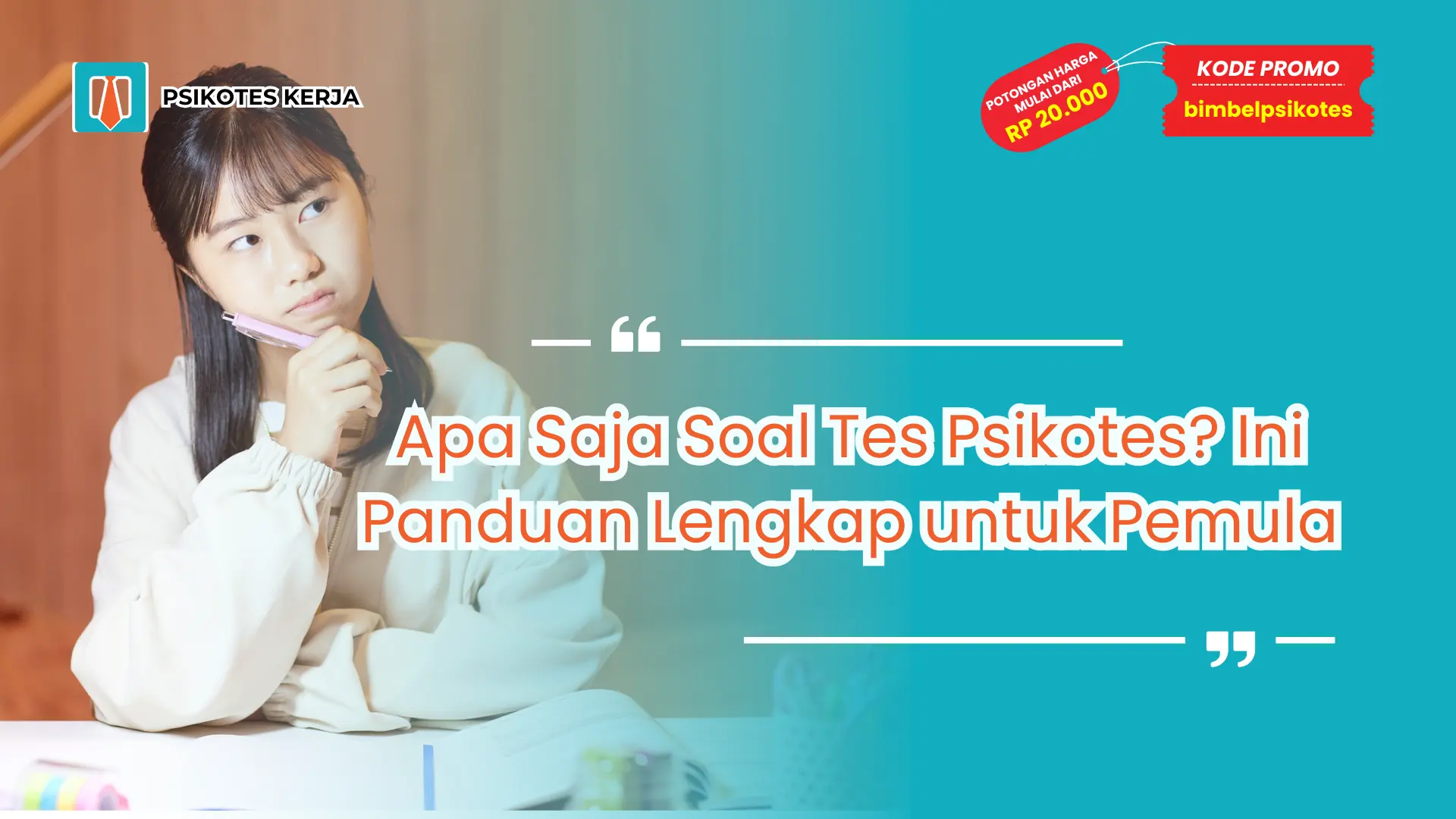 Apa Saja Soal Tes Psikotes