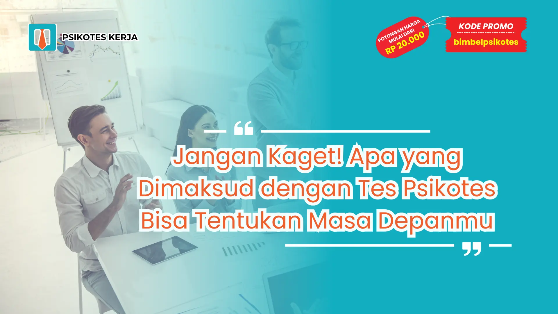 Apa Yang Dimaksud Dengan Tes Psikotes