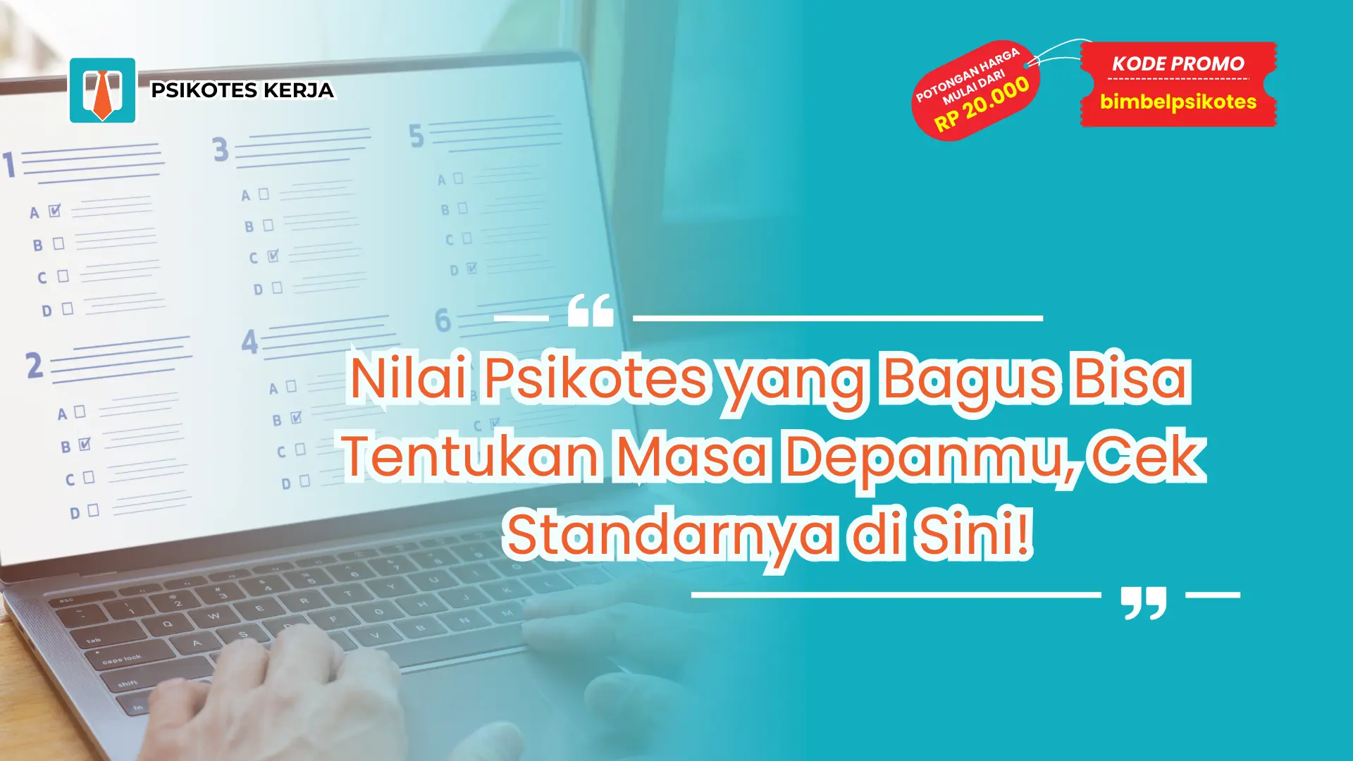 Nilai Psikotes yang Bagus