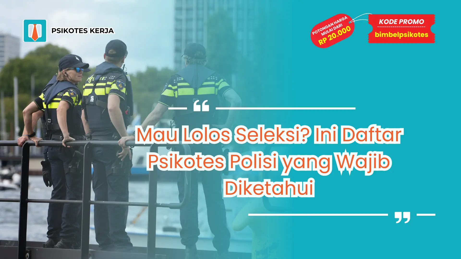 Psikotes Polisi Apa Saja
