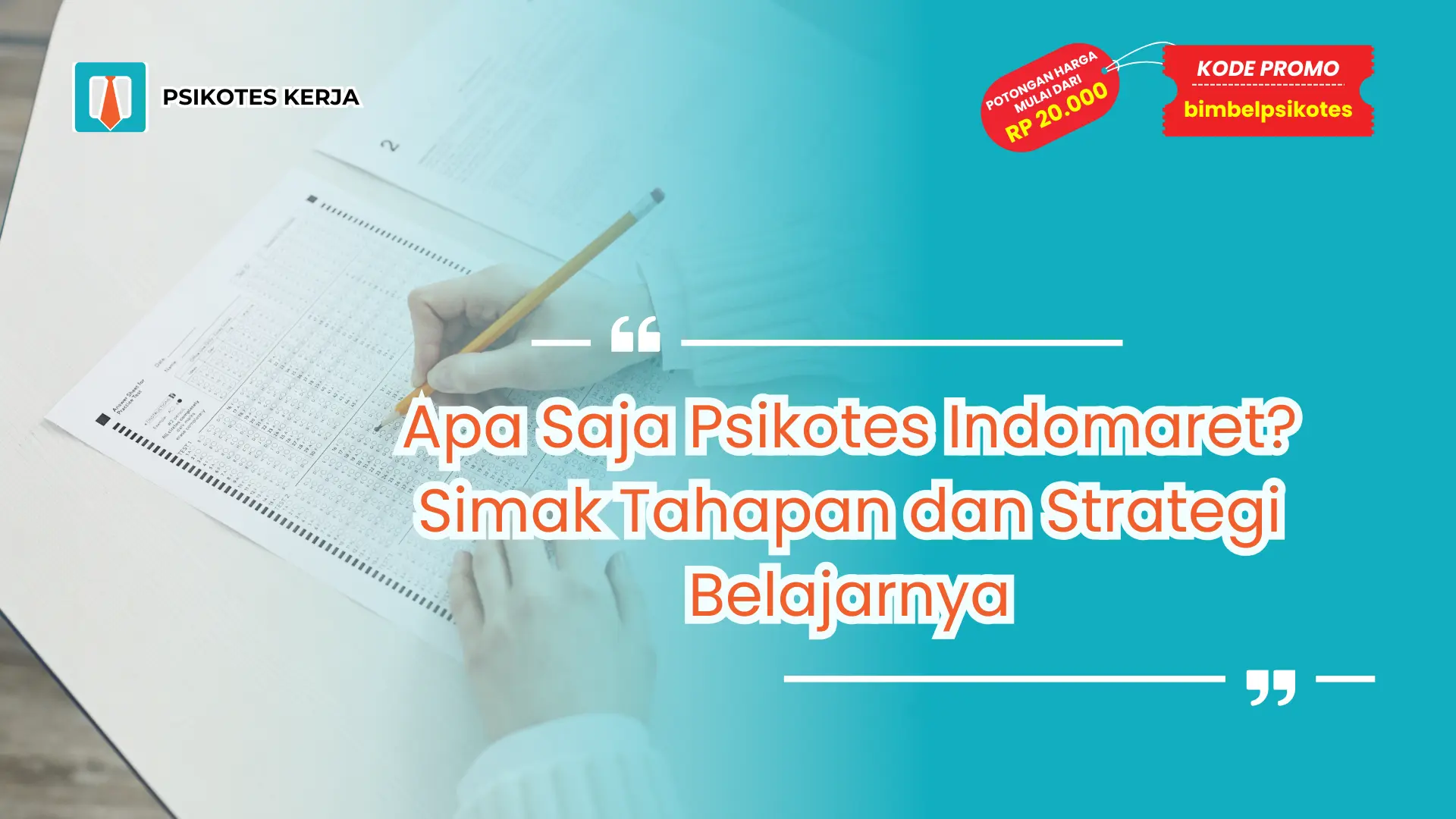 Apa Saja Psikotes Indomaret