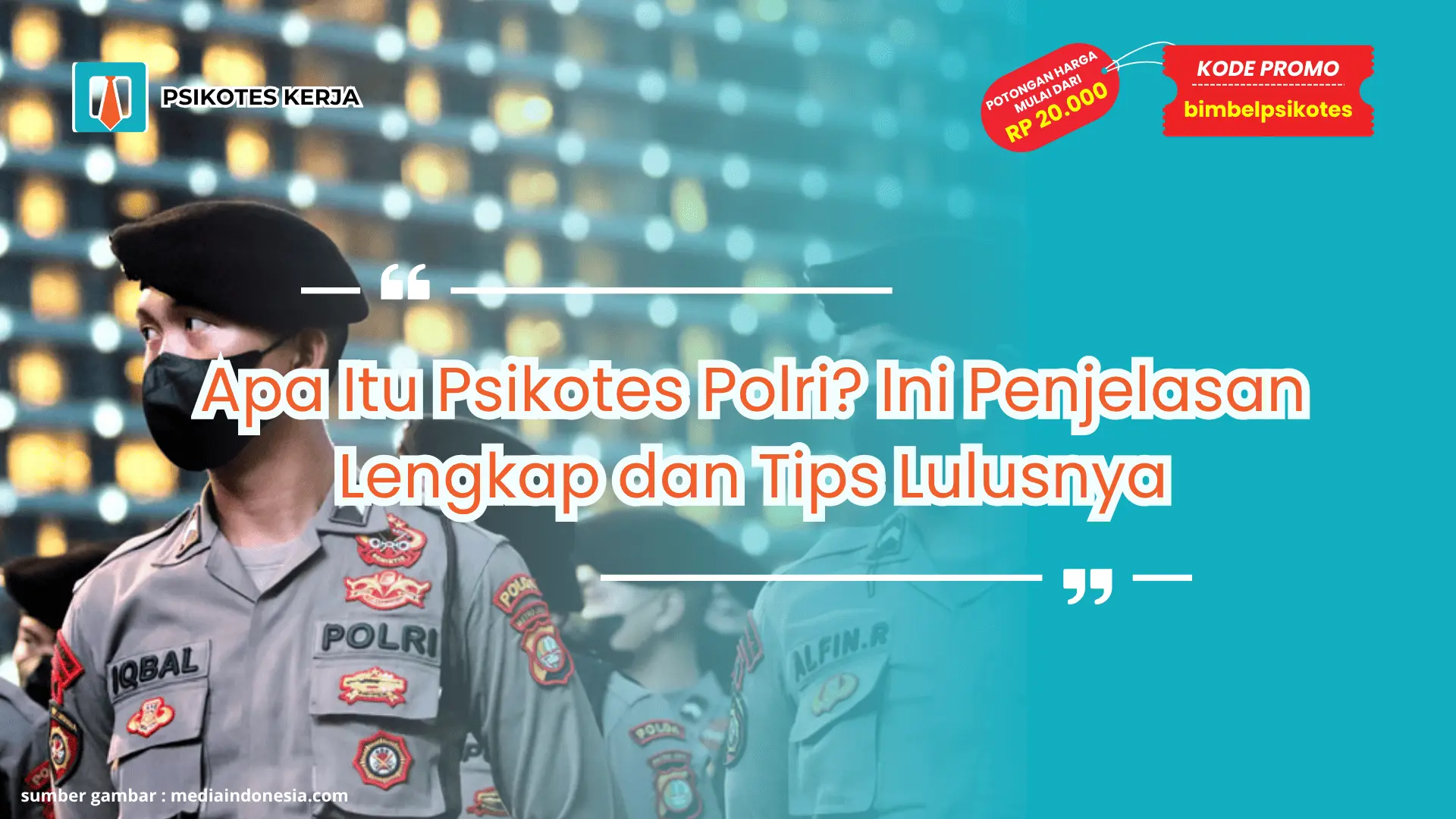 Apa Itu Psikotes Polri