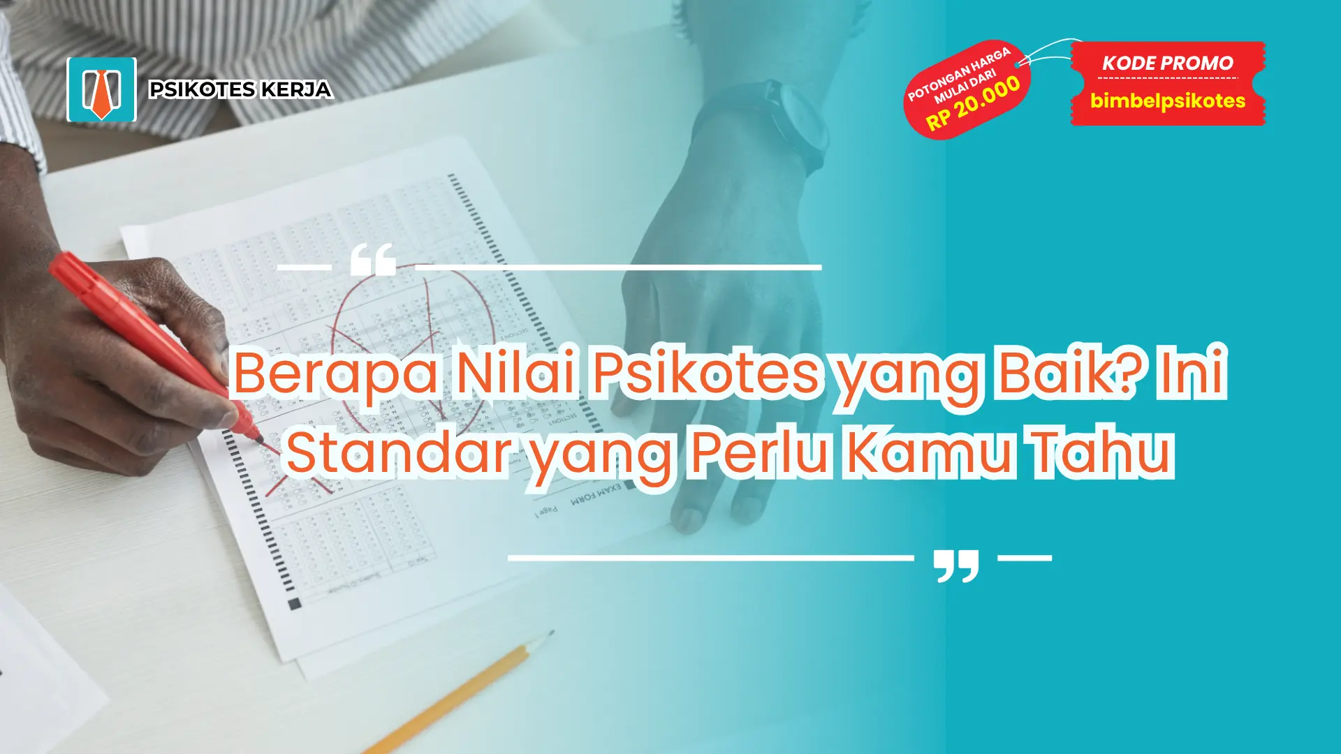 Berapa nilai psikotes yang baik?
