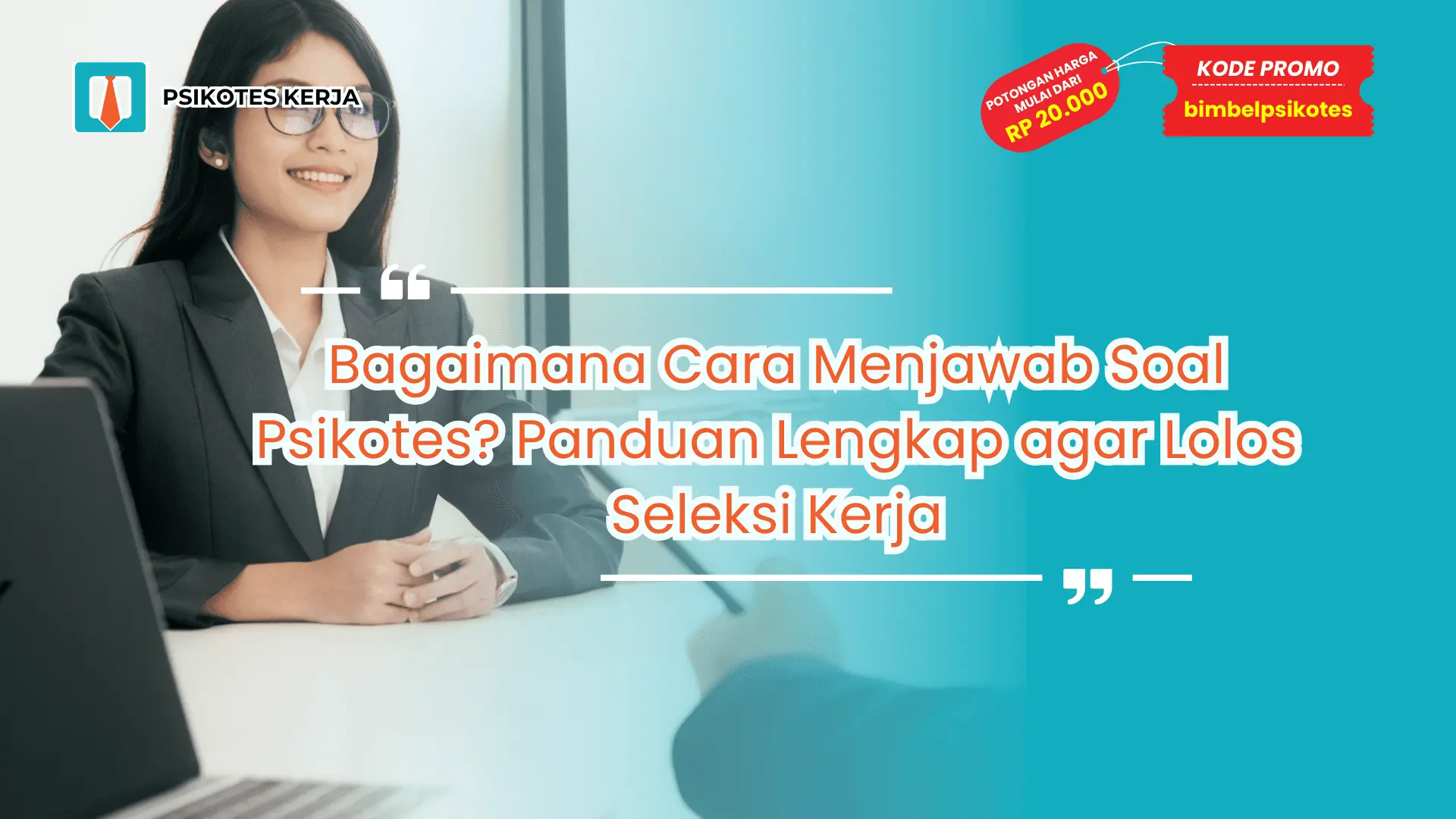 Bagaimana Cara Menjawab Soal Psikotes