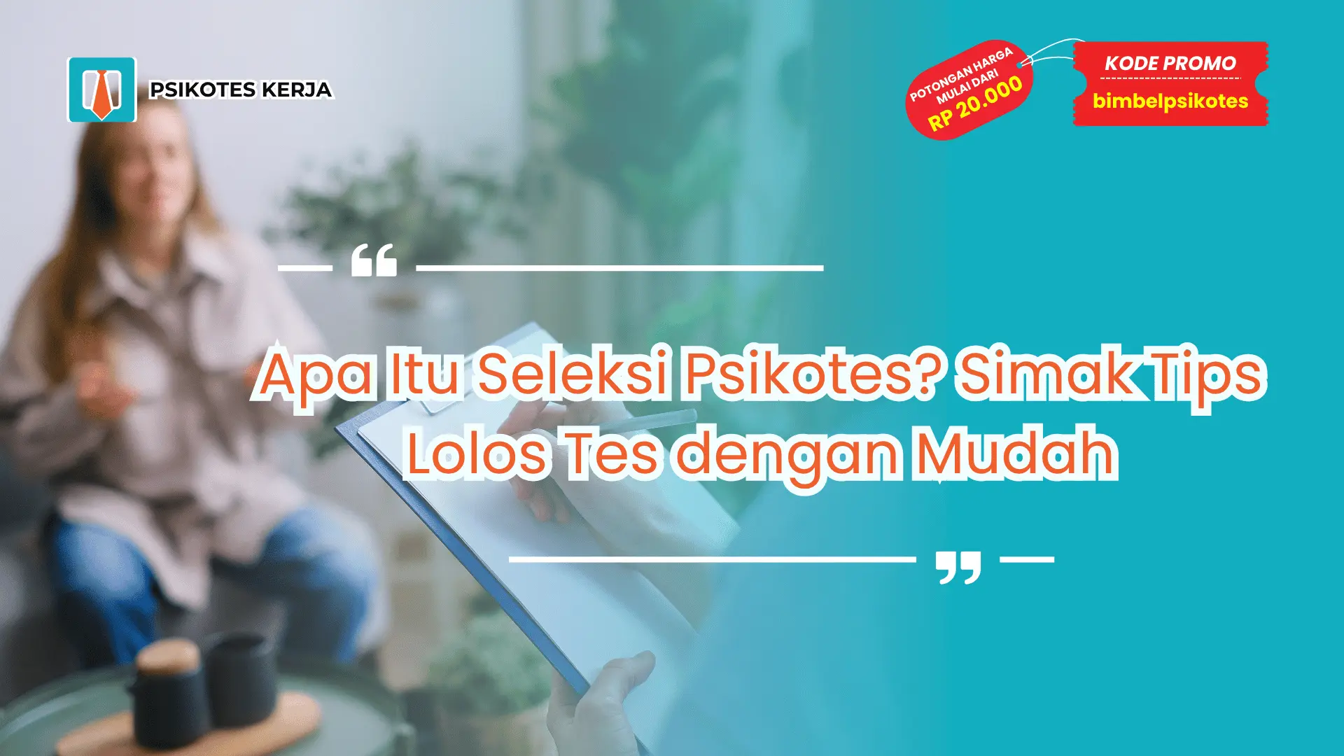 Apa itu seleksi psikotes