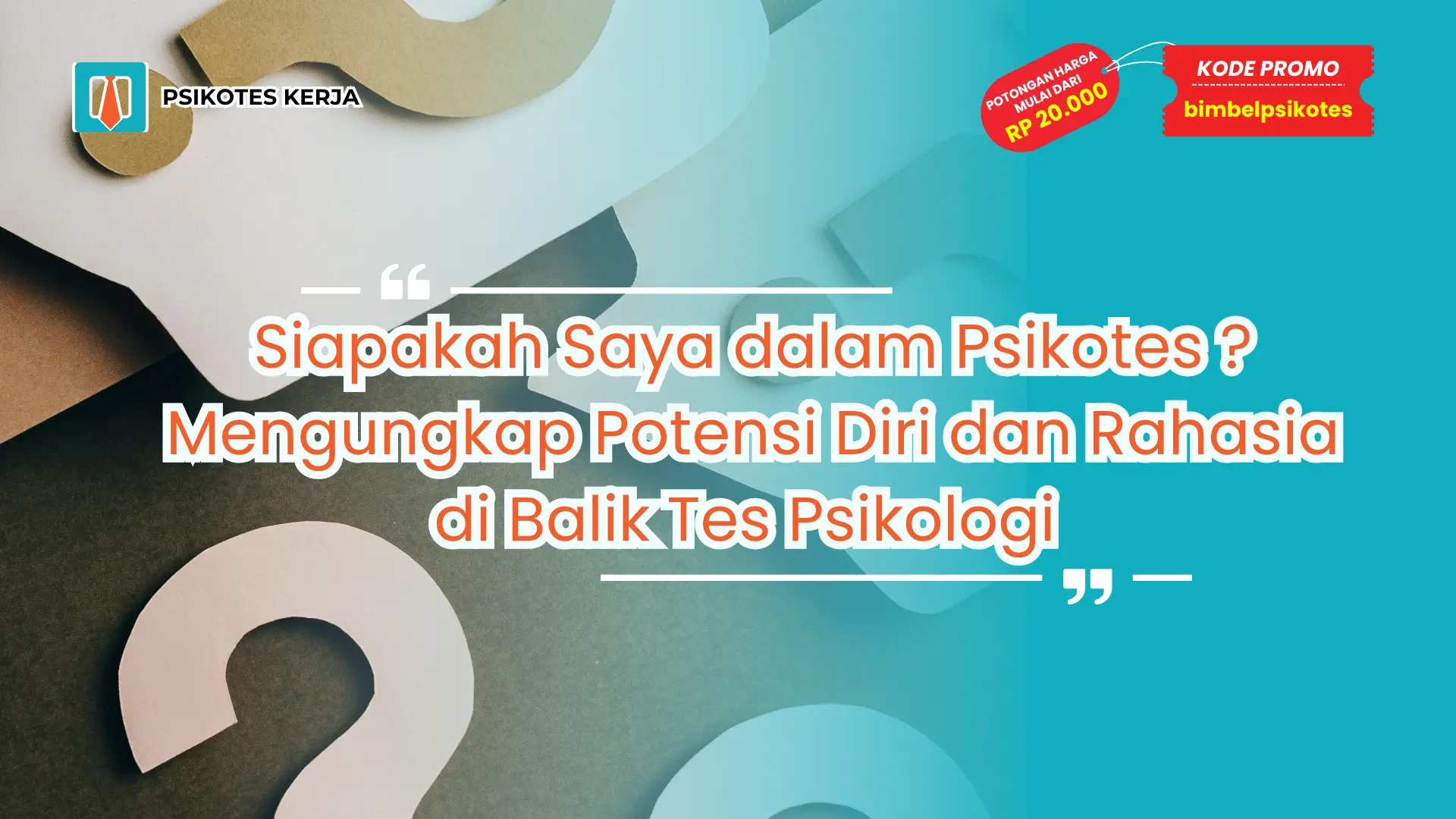 Siapakah Saya dalam Psikotes