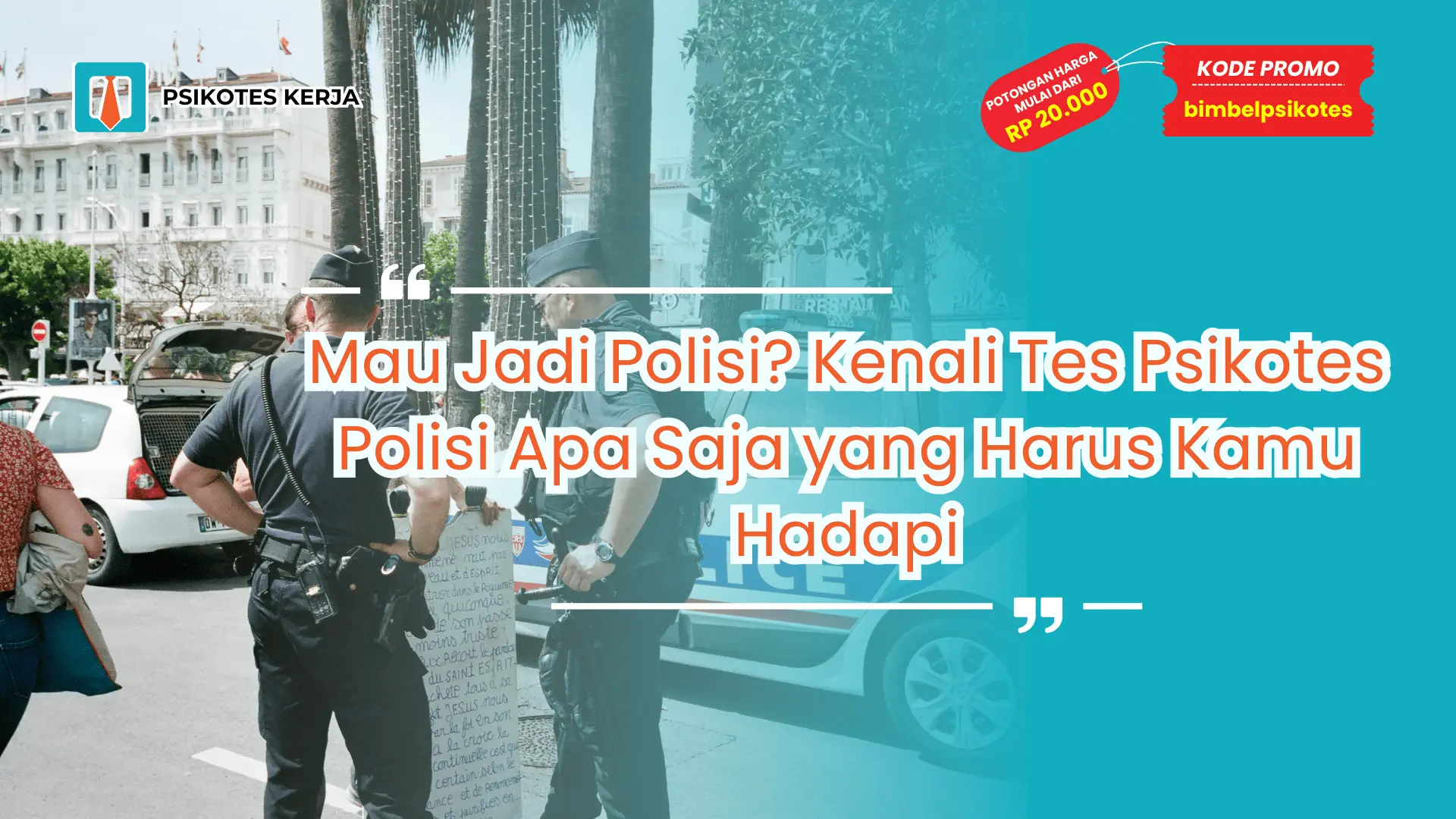 Tes Psikotes Polisi Apa Saja