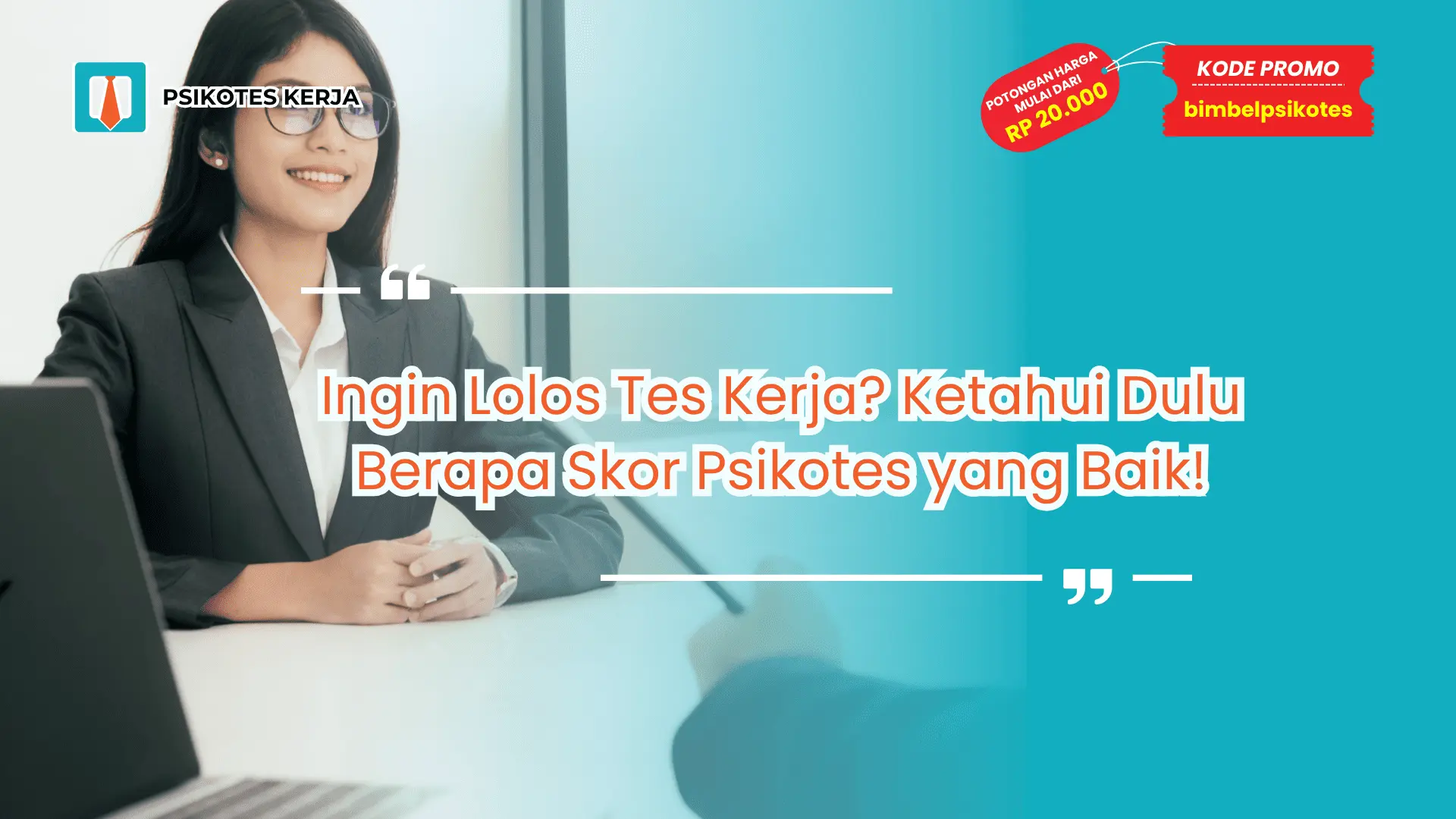 Berapa Skor Psikotes yang Baik