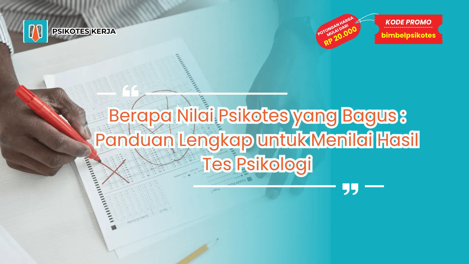 Berapa Nilai Psikotes yang Bagus