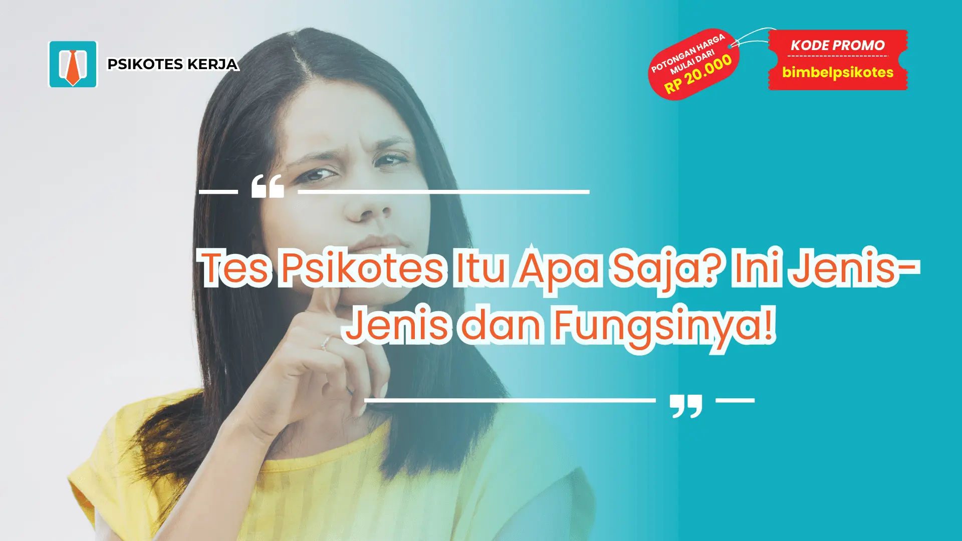 Tes Psikotes itu Apa Saja