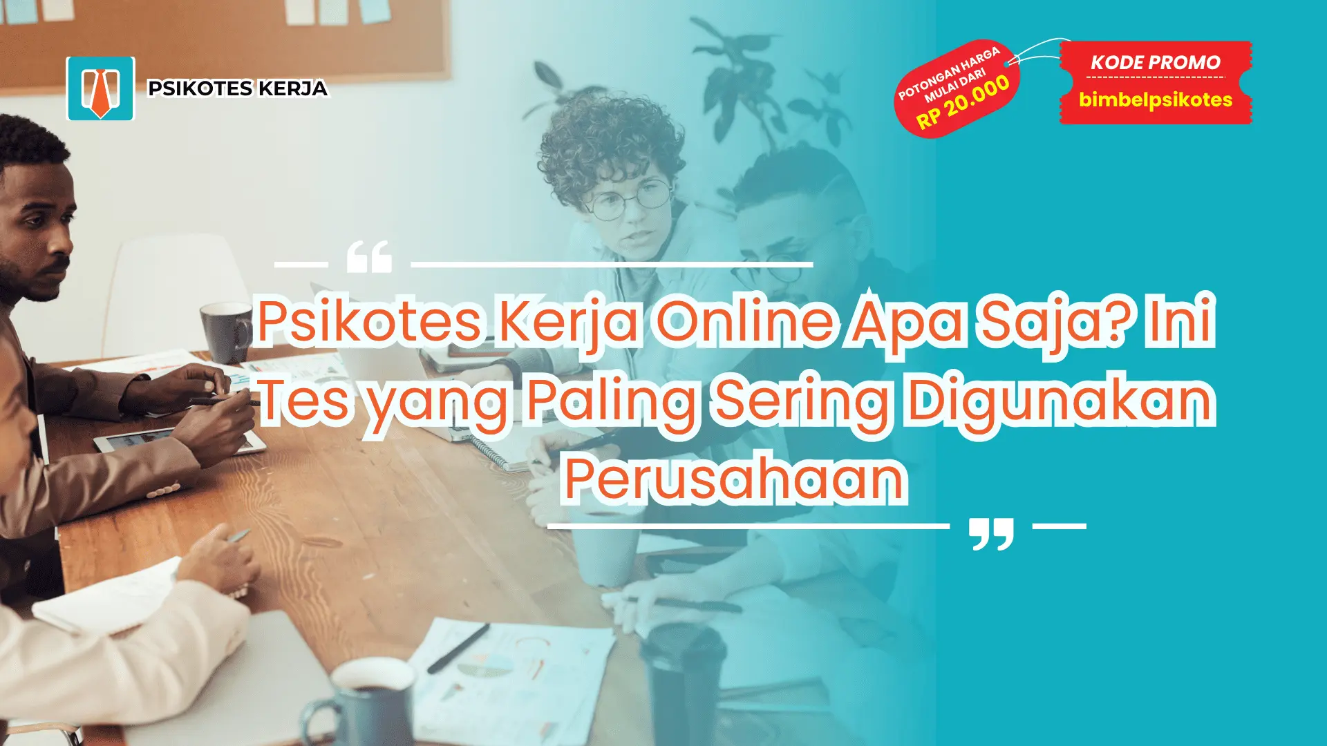 Psikotes Kerja Online Apa Saja