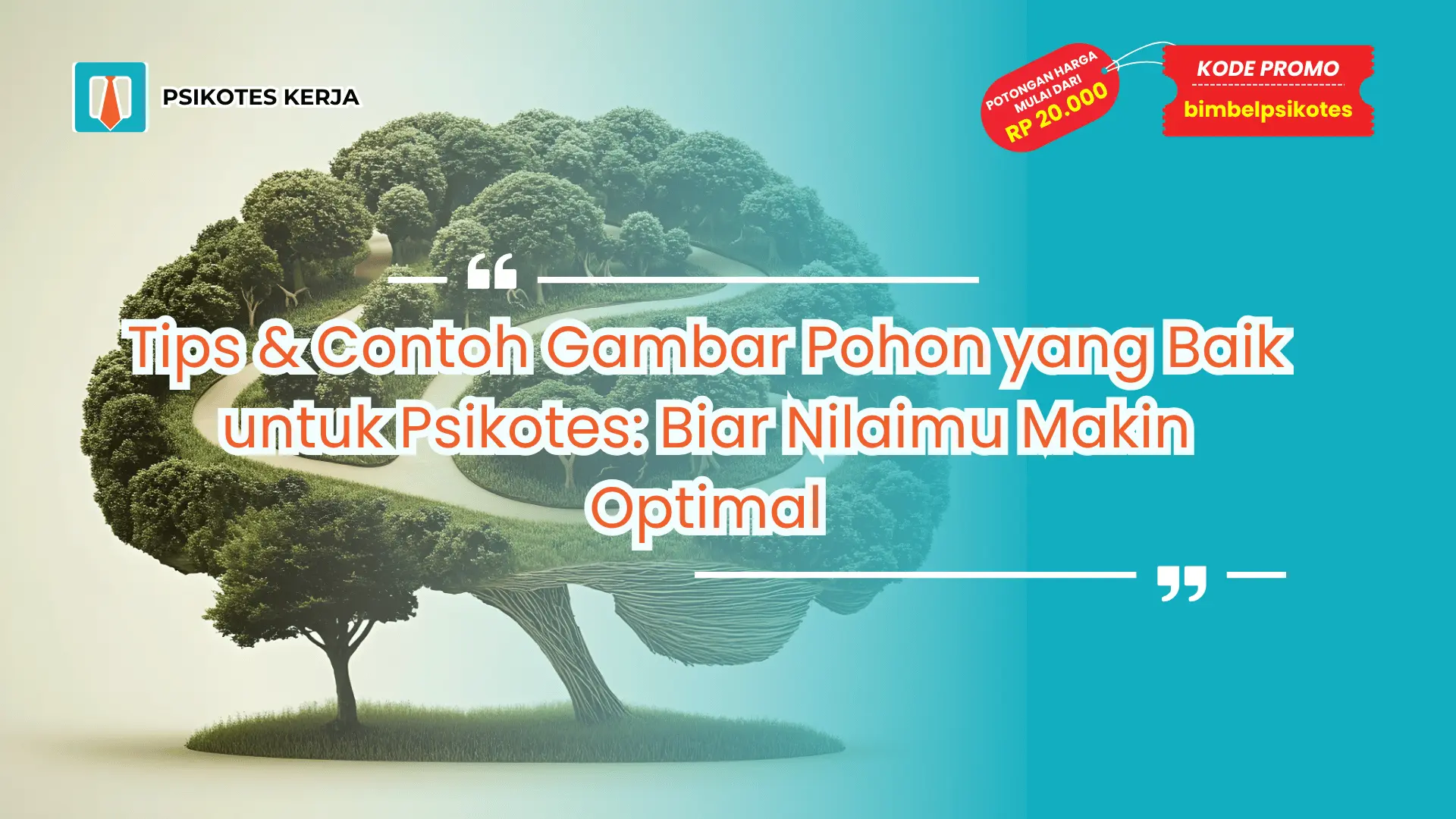Gambar pohon yang baik untuk psikotes