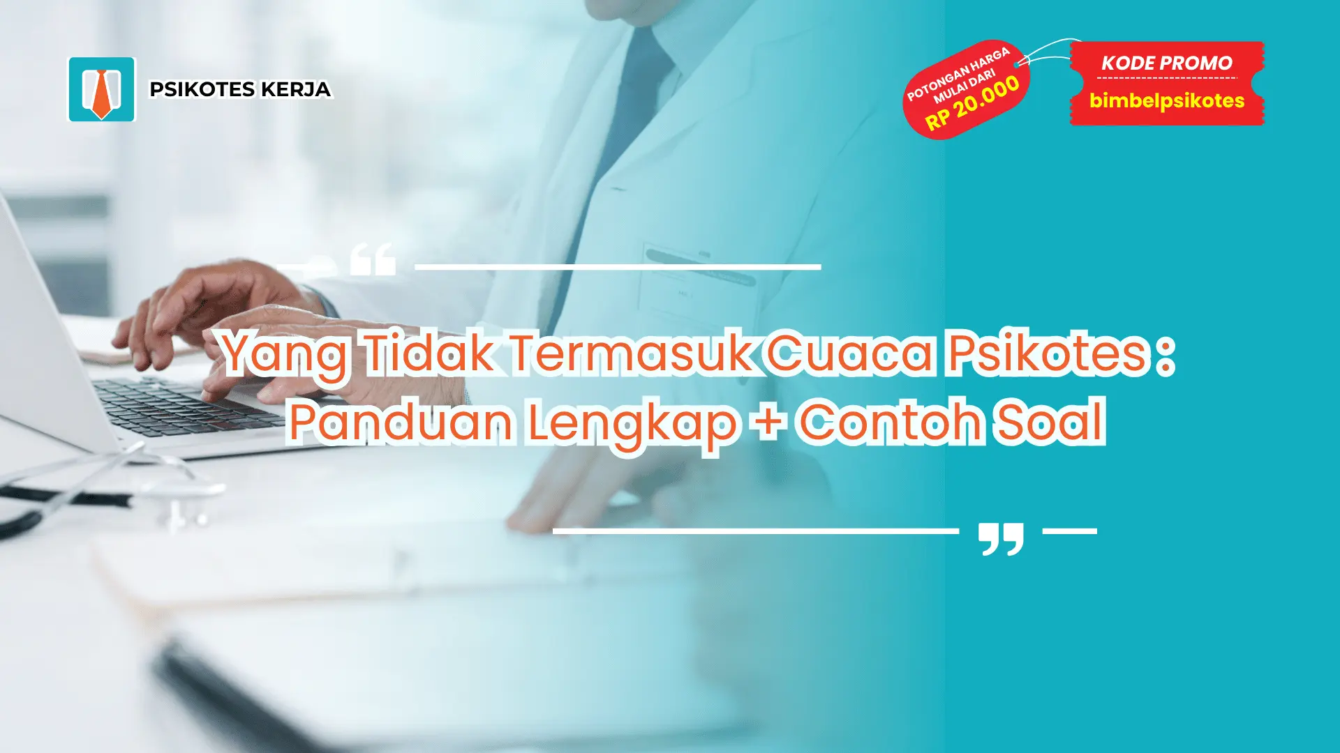 Yang tidak termasuk cuaca psikotes