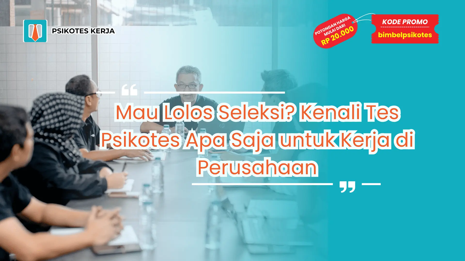 Tes Psikotes Apa Saja untuk Kerja