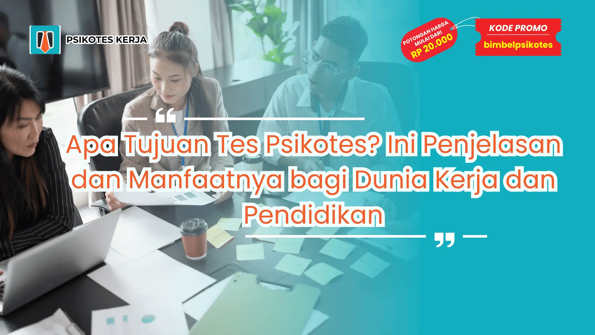 Apa Tujuan Tes Psikotes