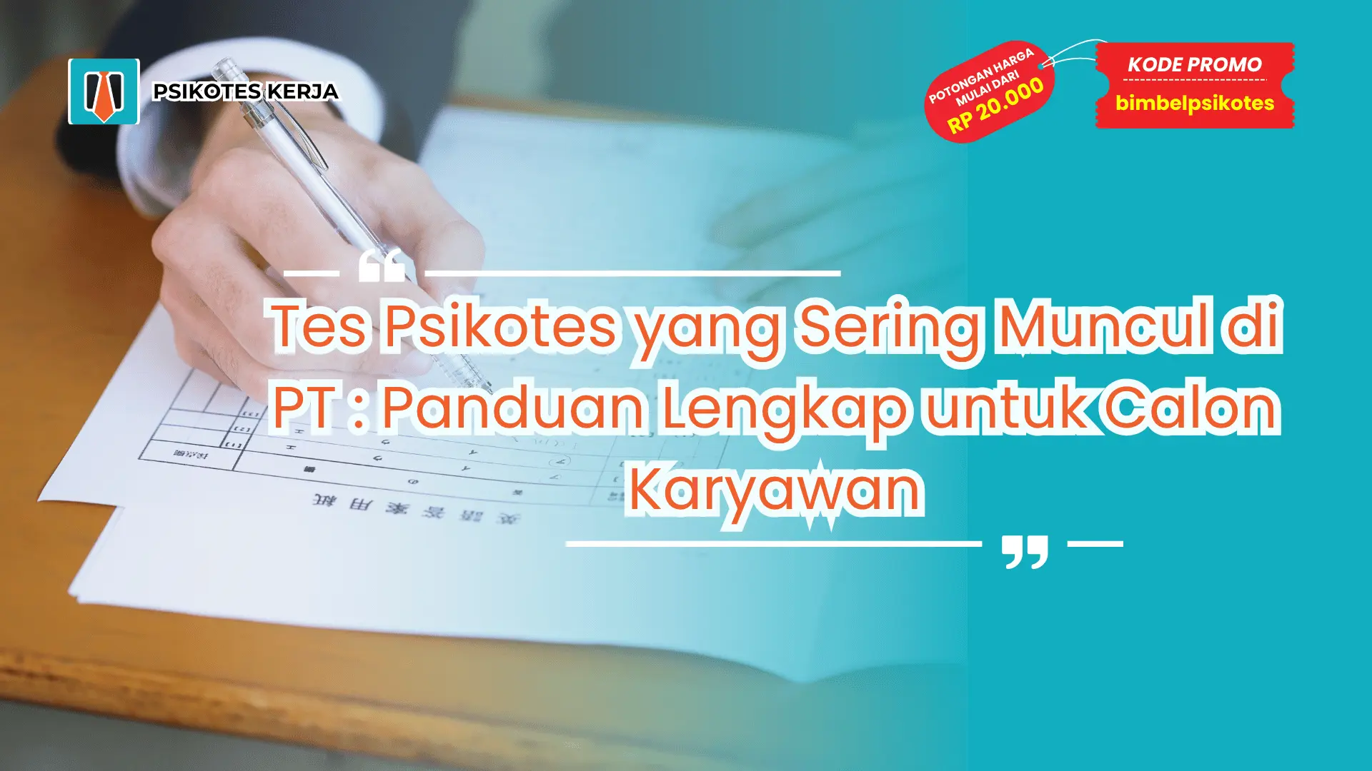 Tes Psikotes yang Sering Muncul di PT