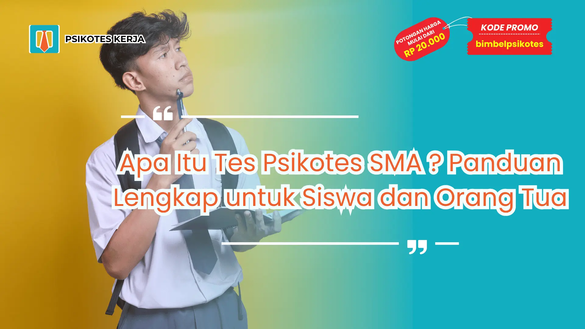 Apa Itu Tes Psikotes SMA