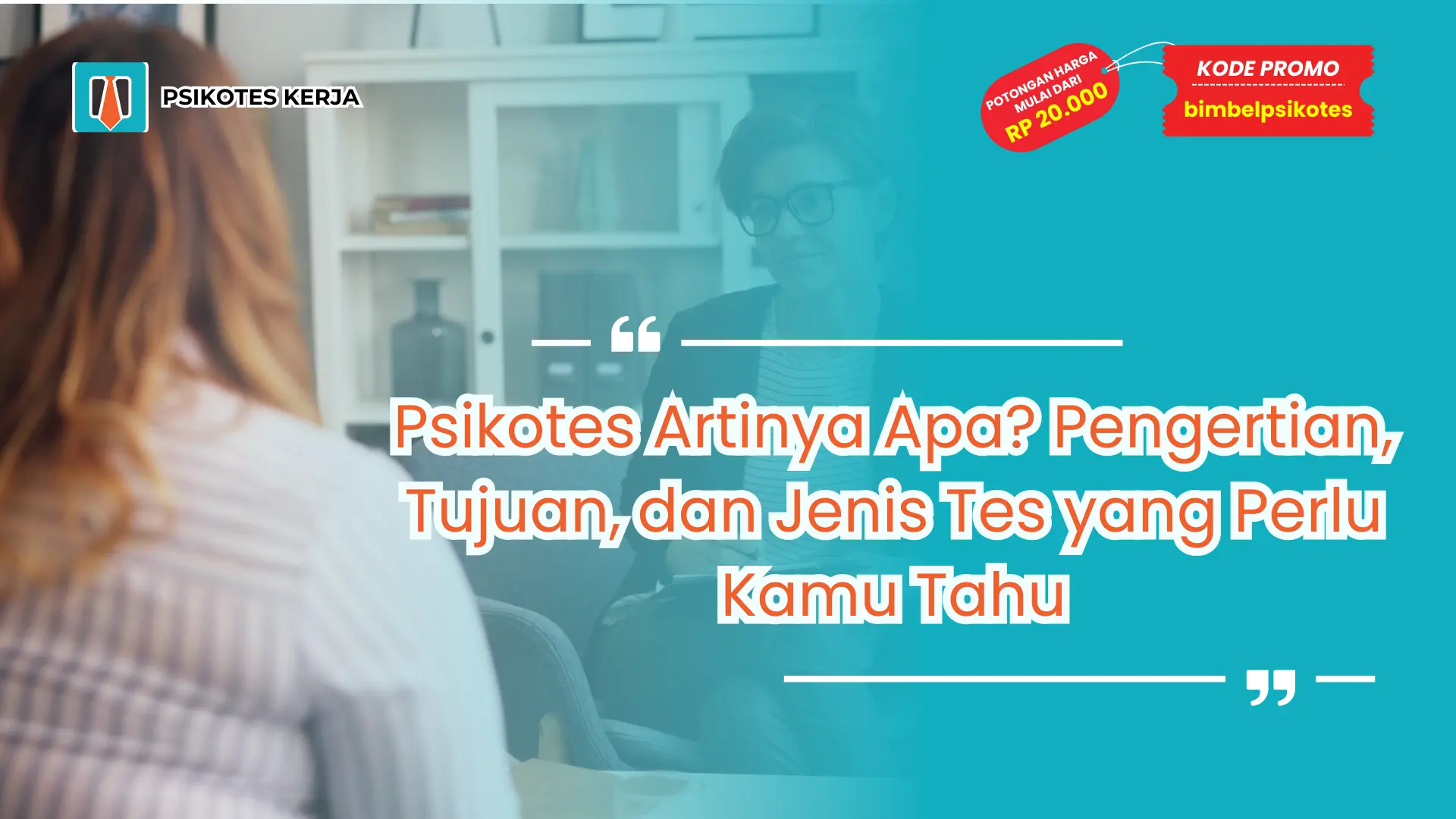 Psikotes Artinya Apa