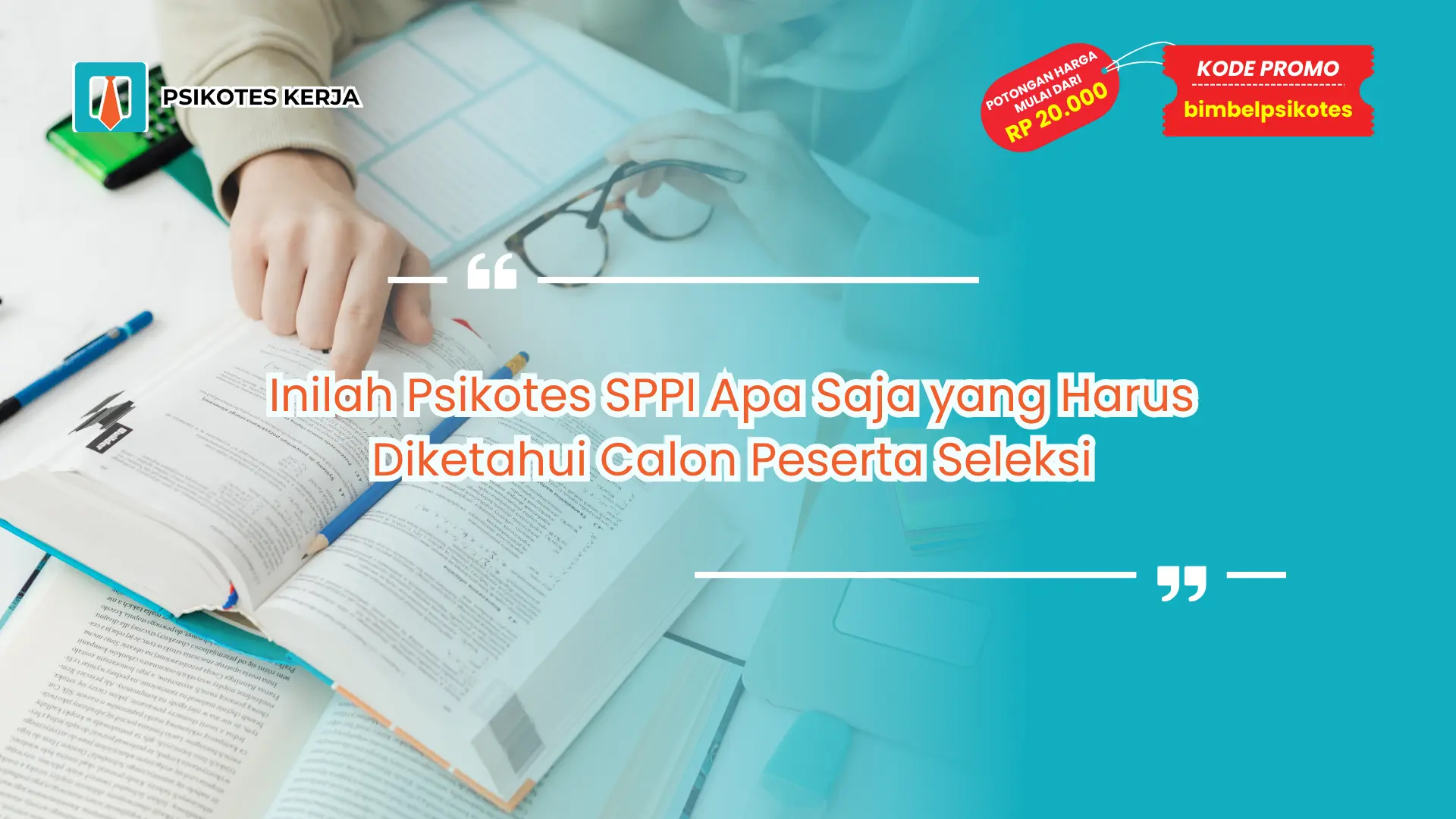 Psikotes SPPI Apa Saja