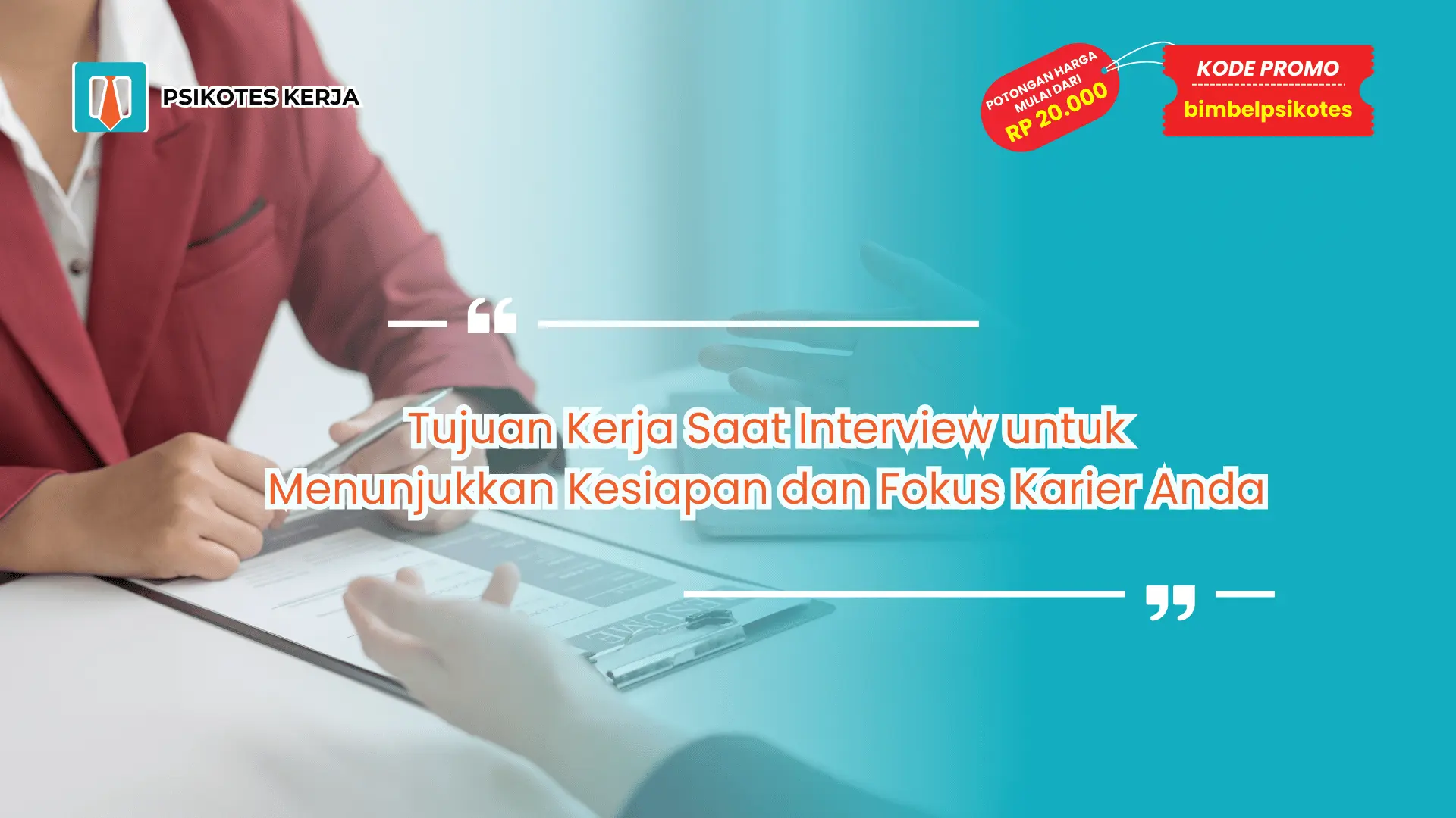 Tujuan Kerja Saat Interview