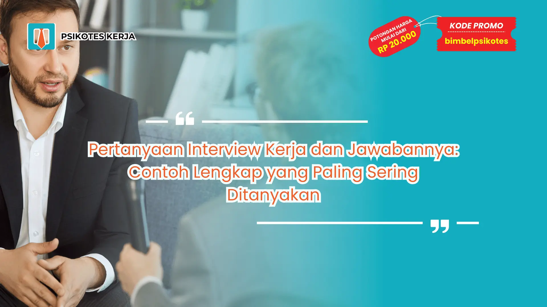 Pertanyaan Interview Kerja dan Jawabannya