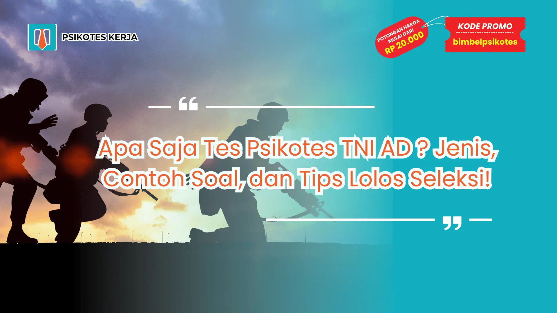 Apa saja tes psikotes TNI AD