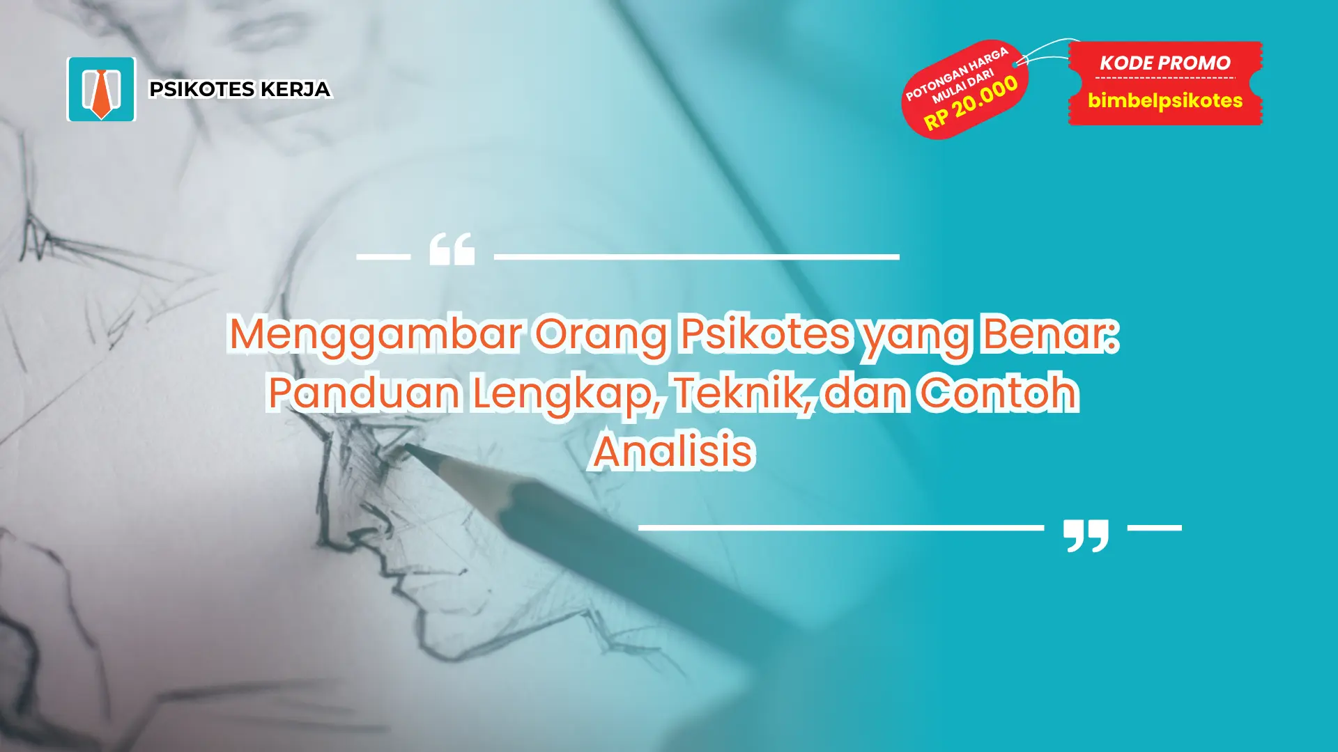 Menggambar Orang Psikotes yang Benar
