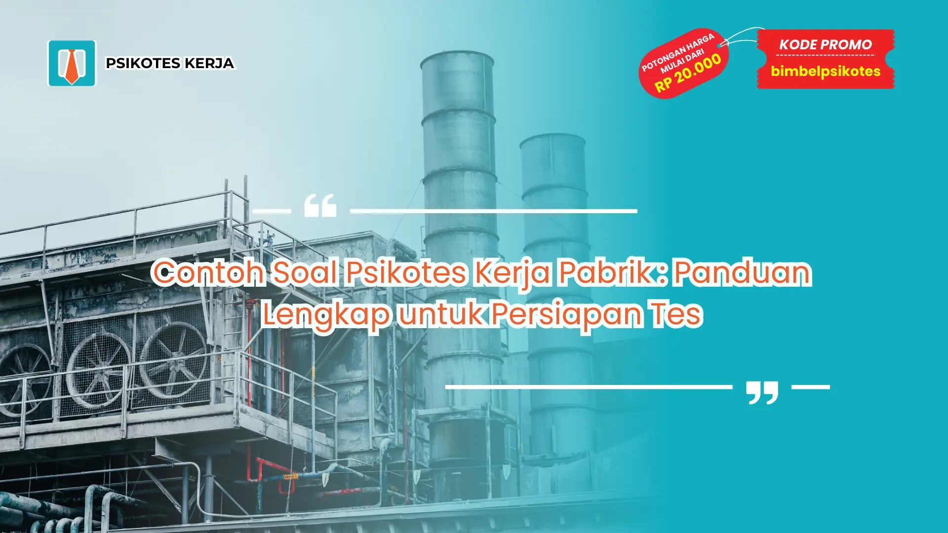 Contoh Soal Psikotes Kerja Pabrik