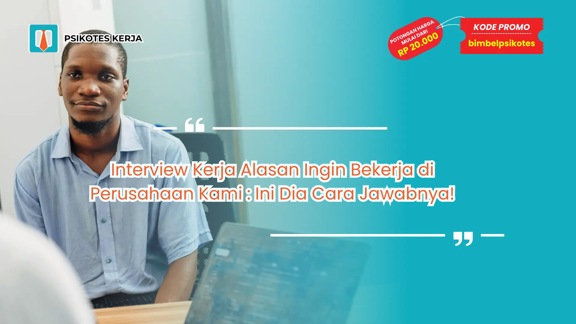Interview Kerja Alasan Ingin Bekerja di Perusahaan Kami