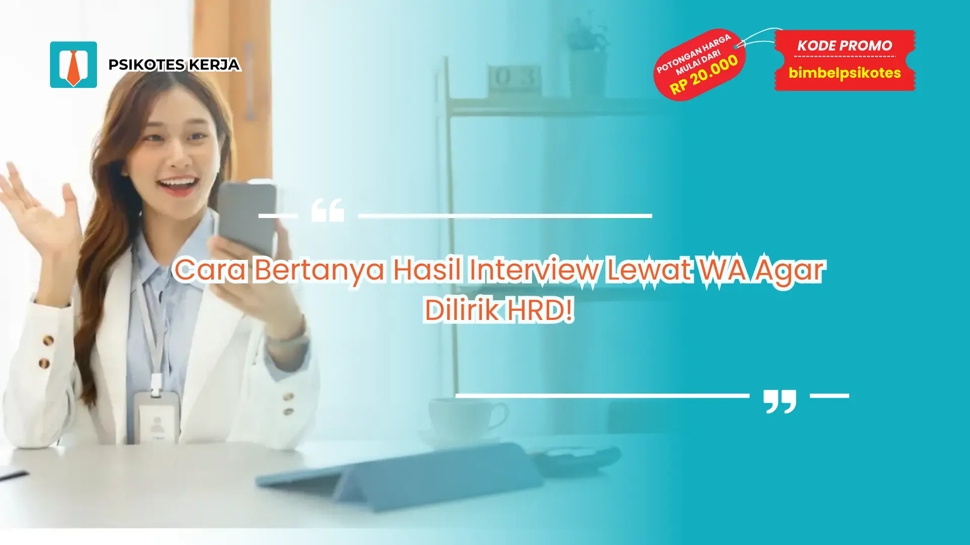 Cara bertanya hasil interview lewat WA