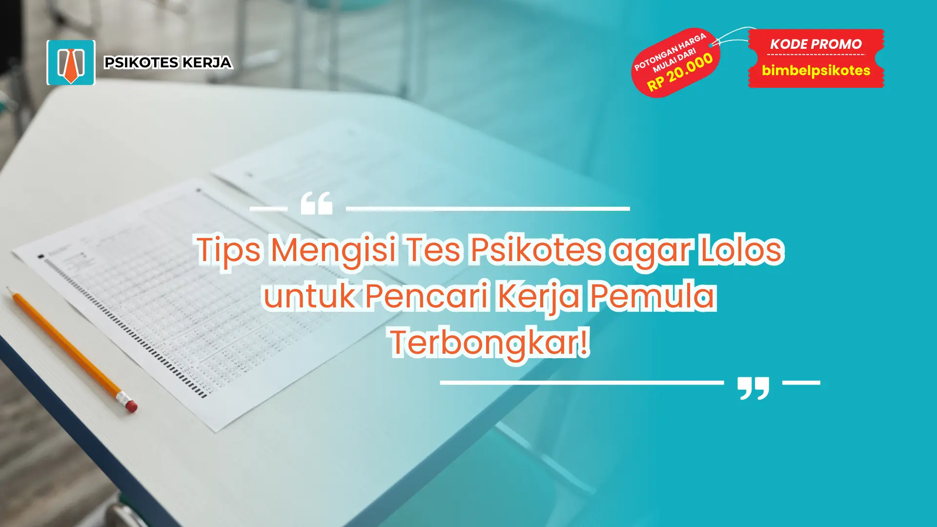 Tips Mengisi Tes Psikotes