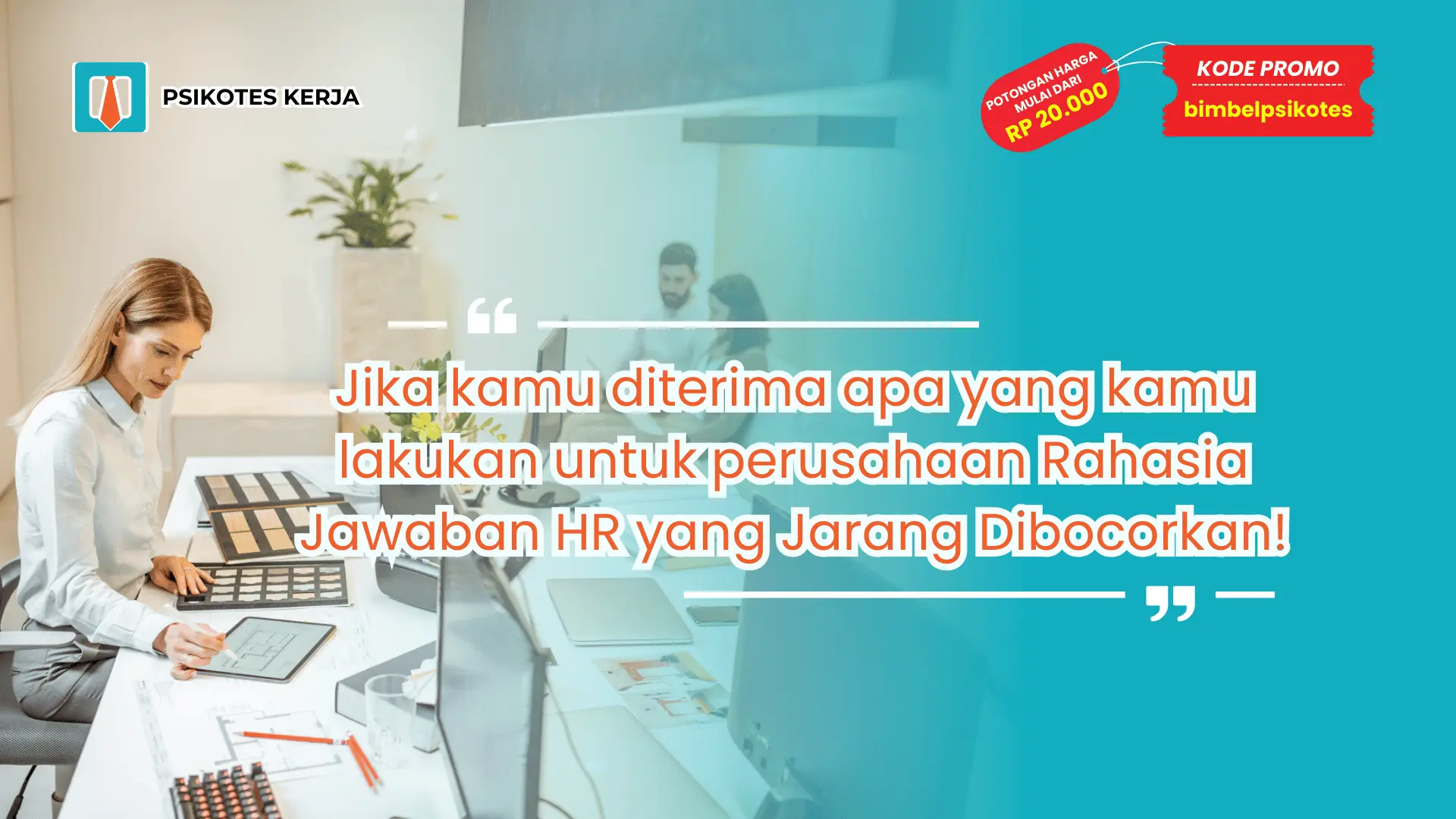 Jika kamu diterima apa yang kamu lakukan untuk perusahaan