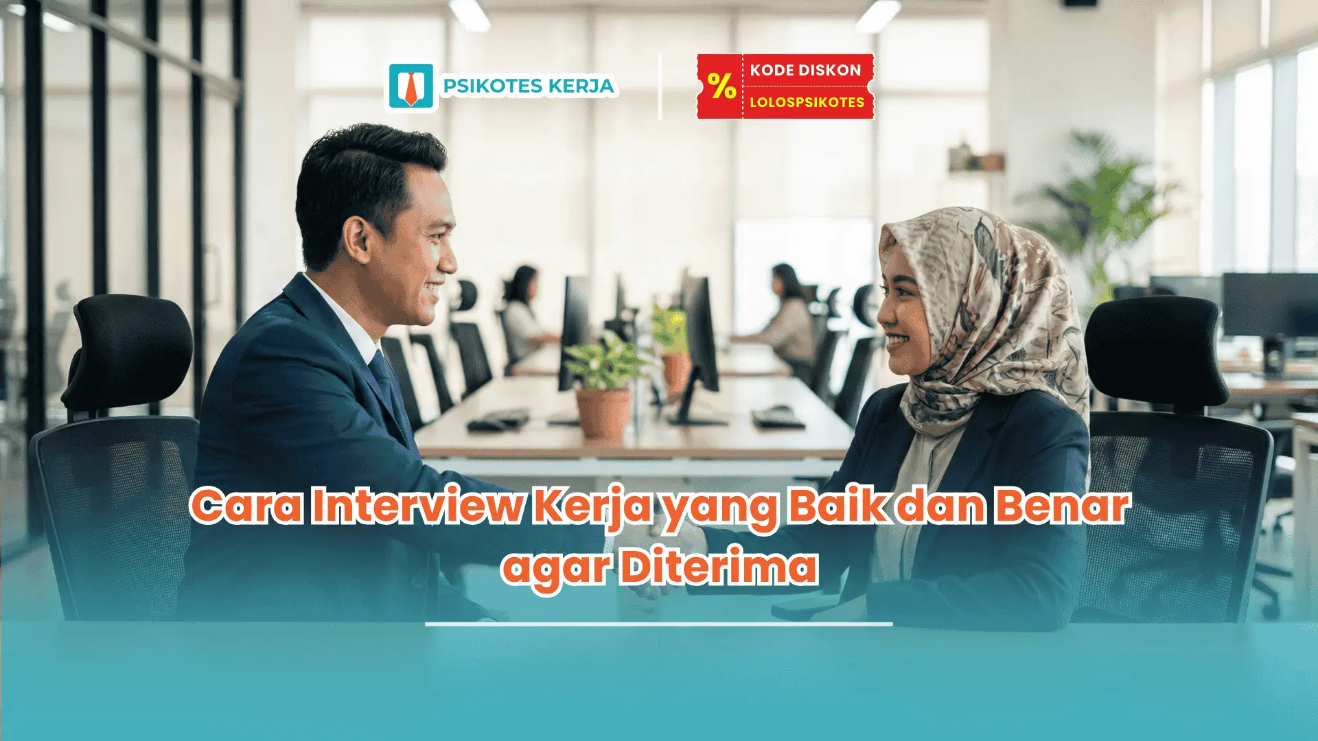 cara interview kerja yang baik dan benar