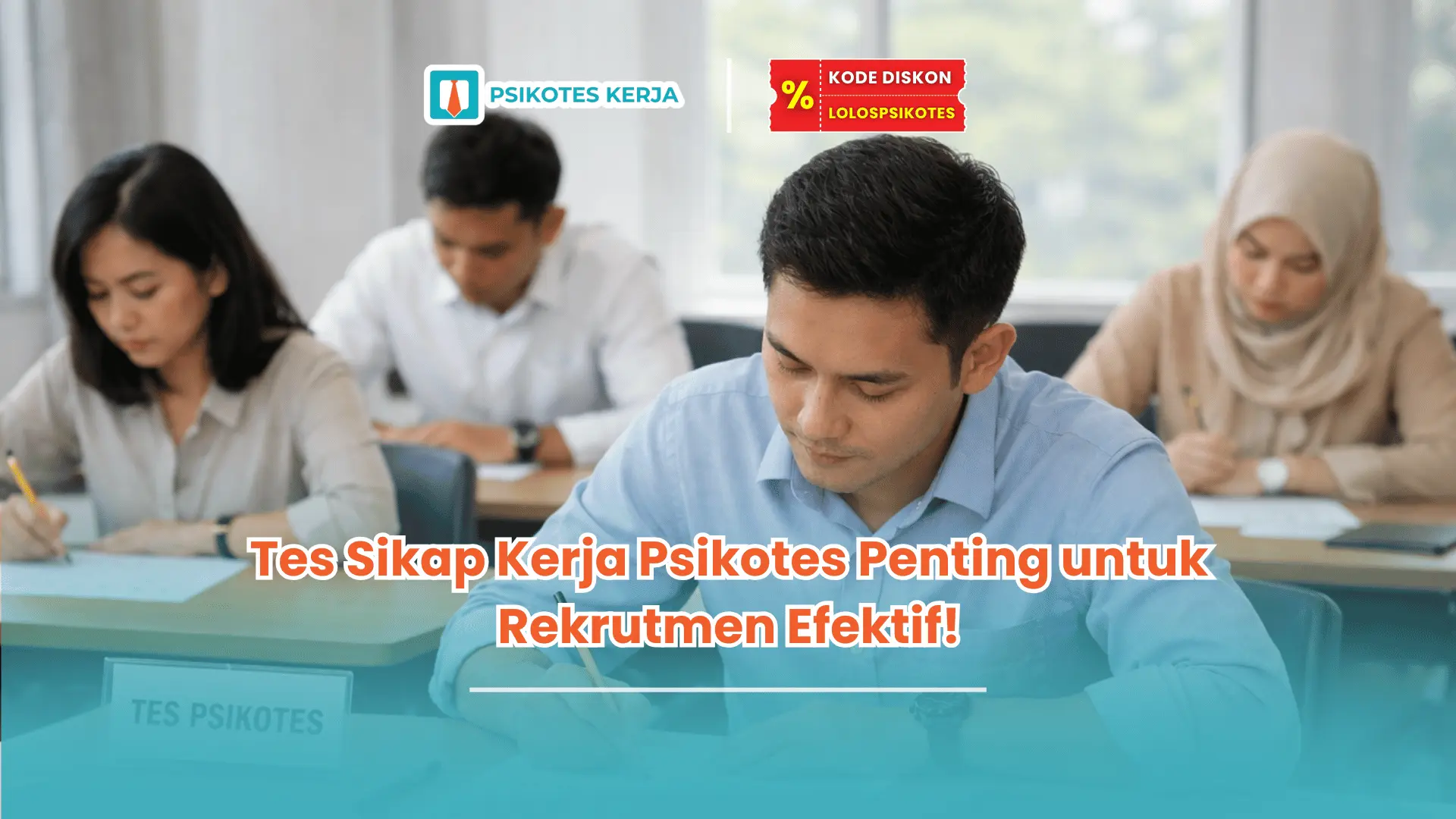 tes sikap kerja psikotes