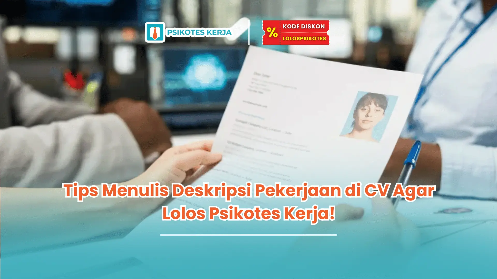 Tips menulis deskripsi pekerjaan di CV