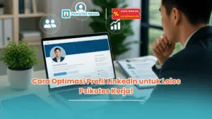 Cara optimasi profil LinkedIn