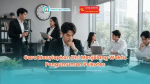 Berapa hari pengumuman setelah psikotes