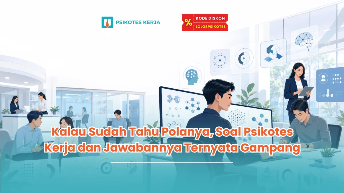 soal psikotes kerja dan jawabannya