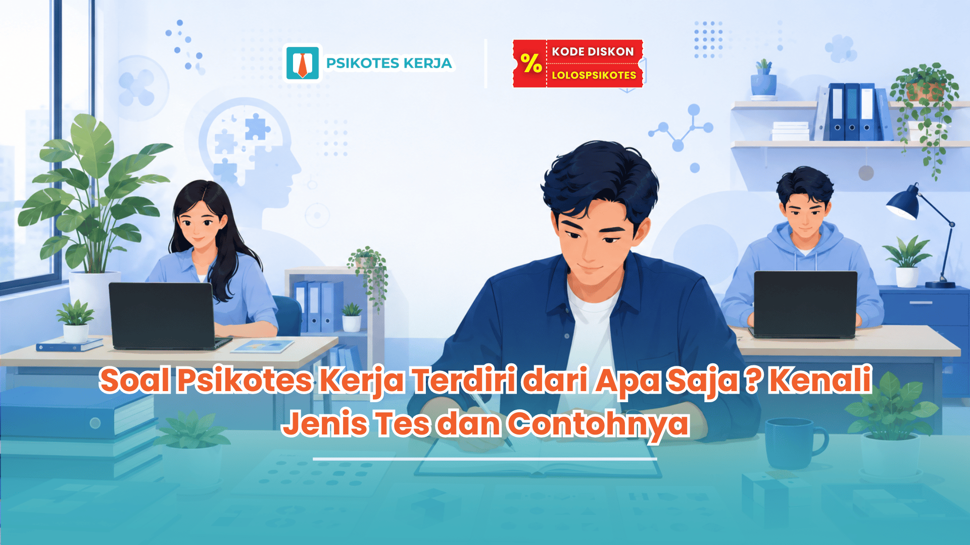 Soal psikotes kerja terdiri dari apa saja