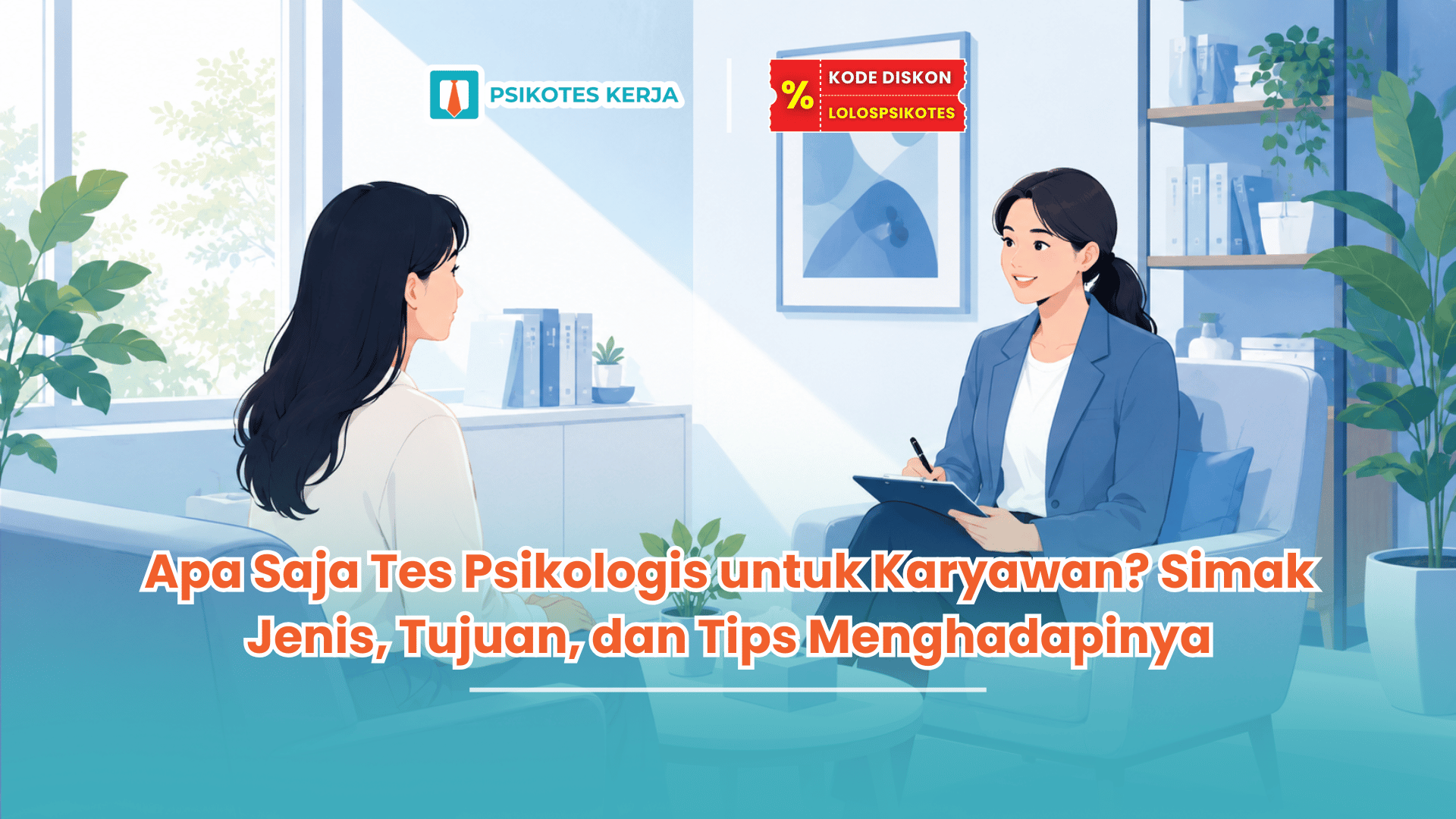 Apa saja tes psikologis untuk karyawan