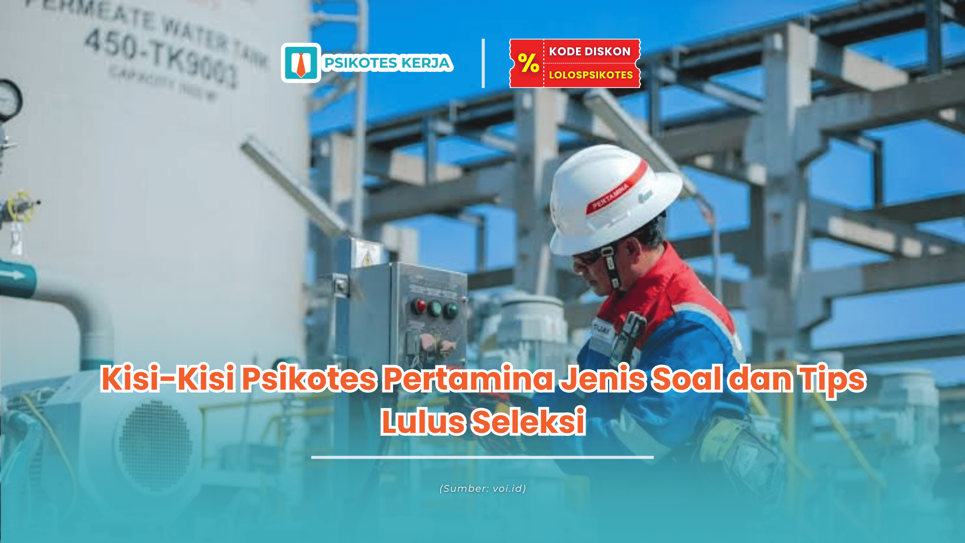 Pelajari pola soal dan strategi sukses seleksi Pertamina