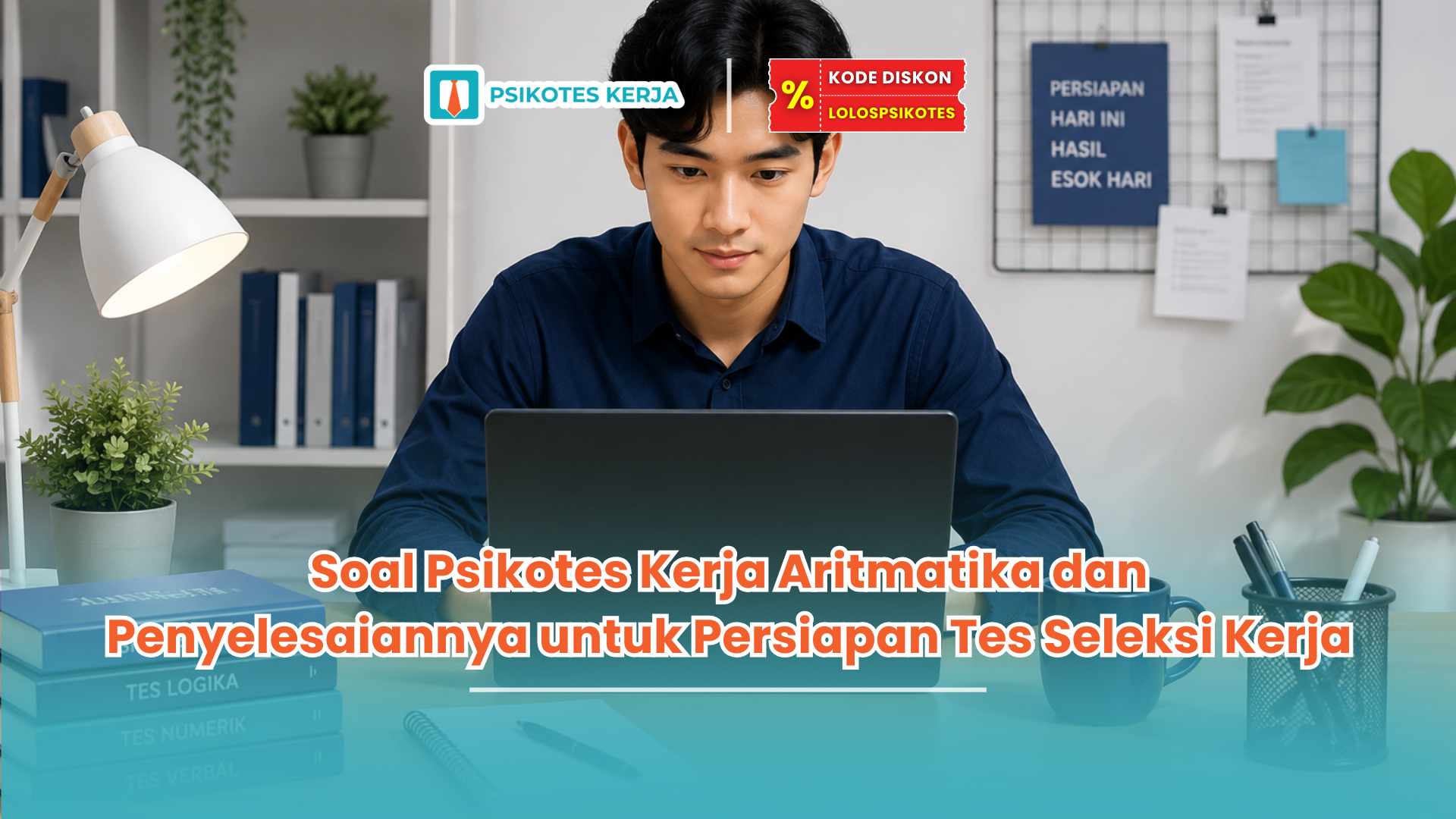 soal psikotes kerja aritmatika dan penyelesaiannya